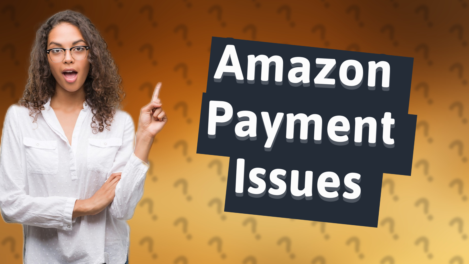 Amazon Payment Issues