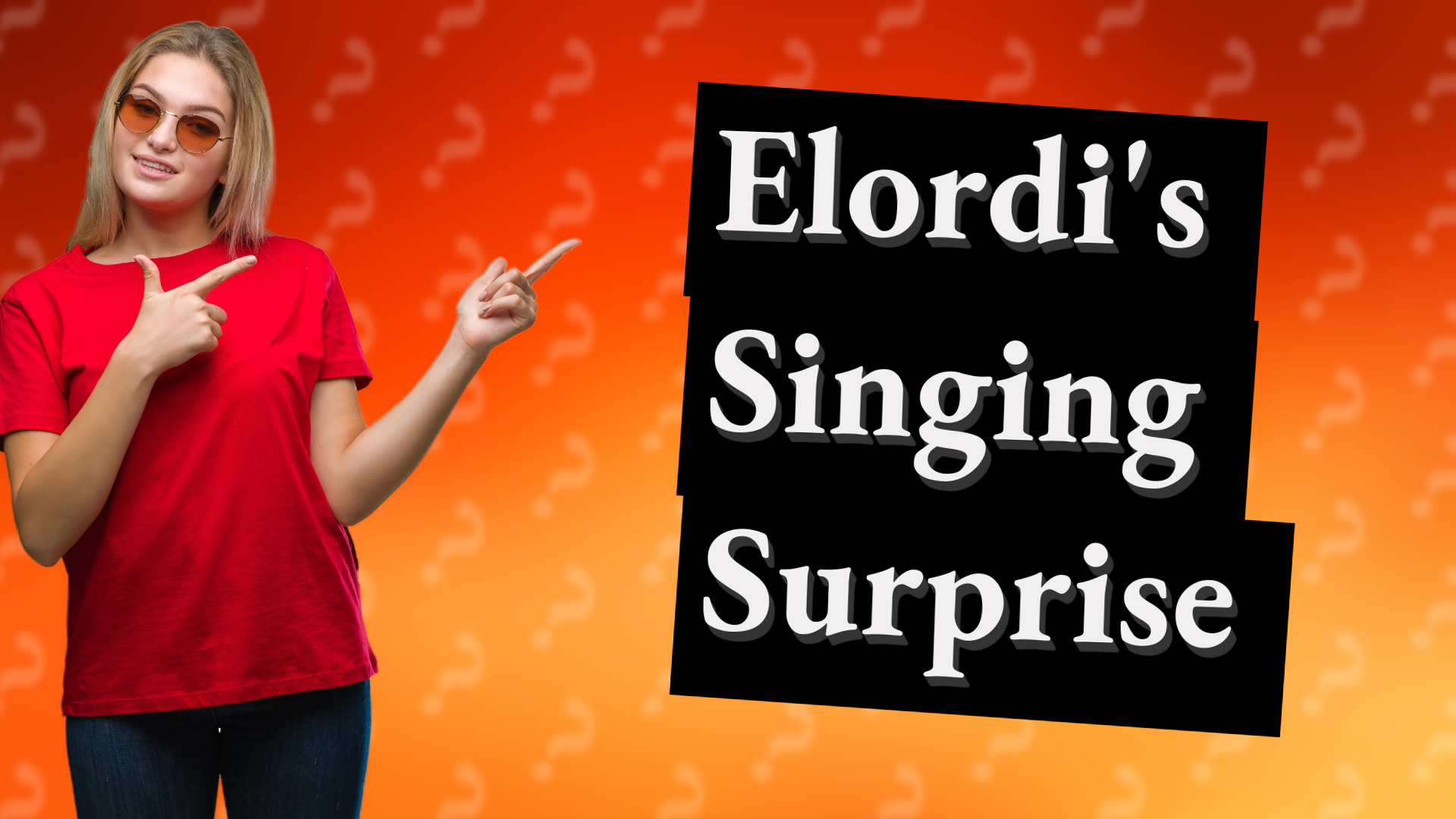 Elordi's Singing Surprise