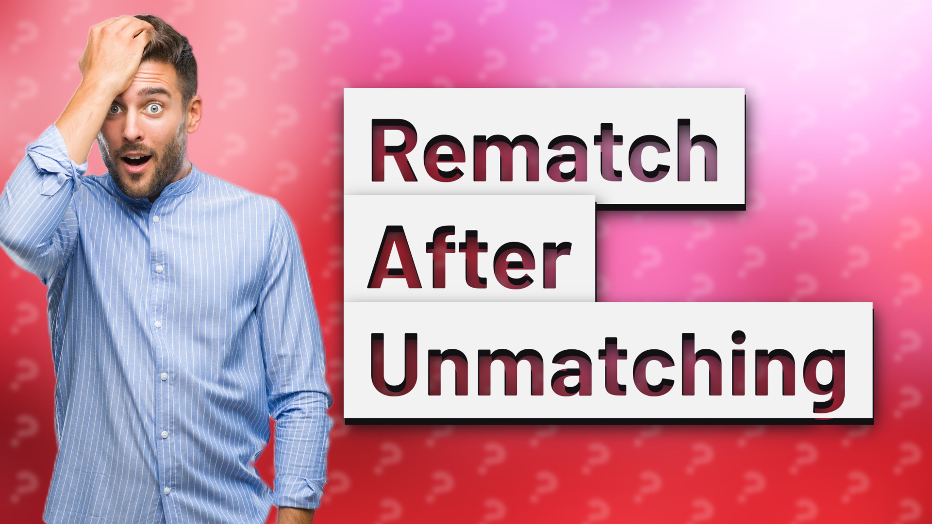 Rematch After Unmatching