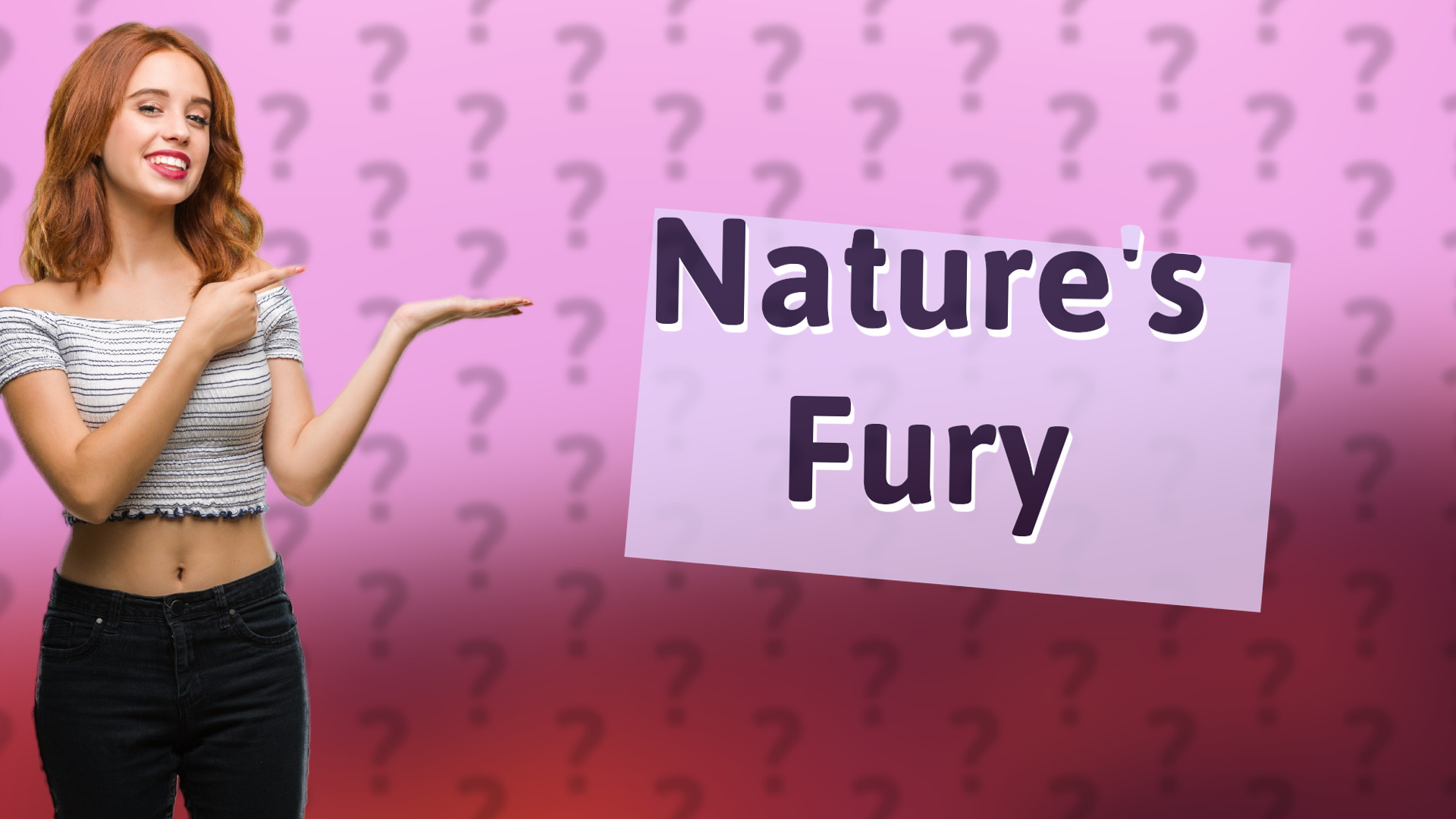 Nature's Fury