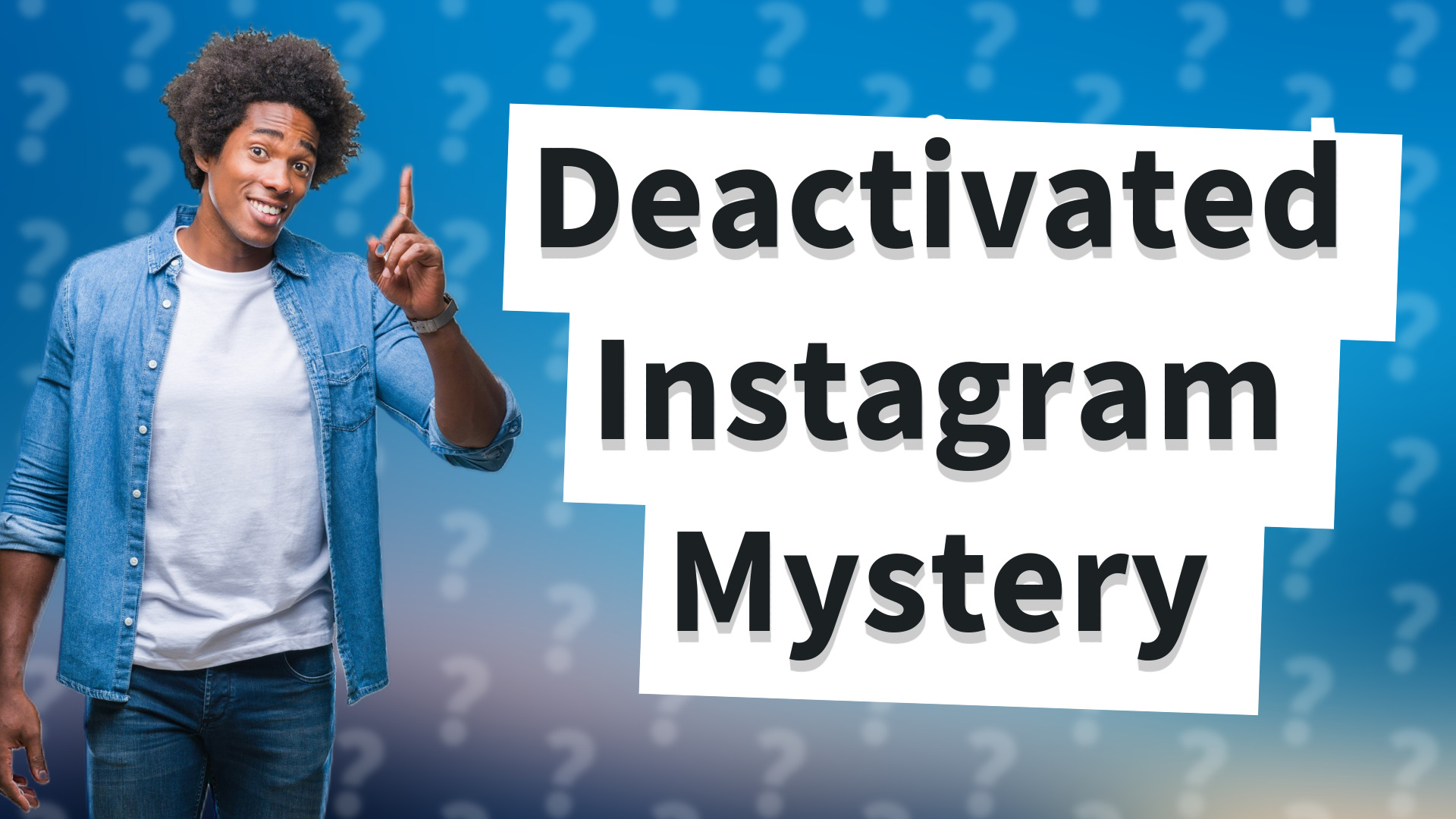 Deactivated Instagram Mystery