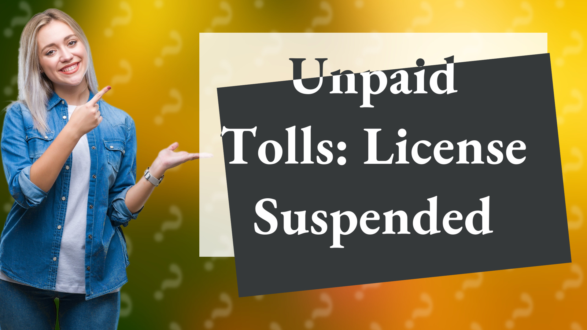 Unpaid Tolls: License Suspended