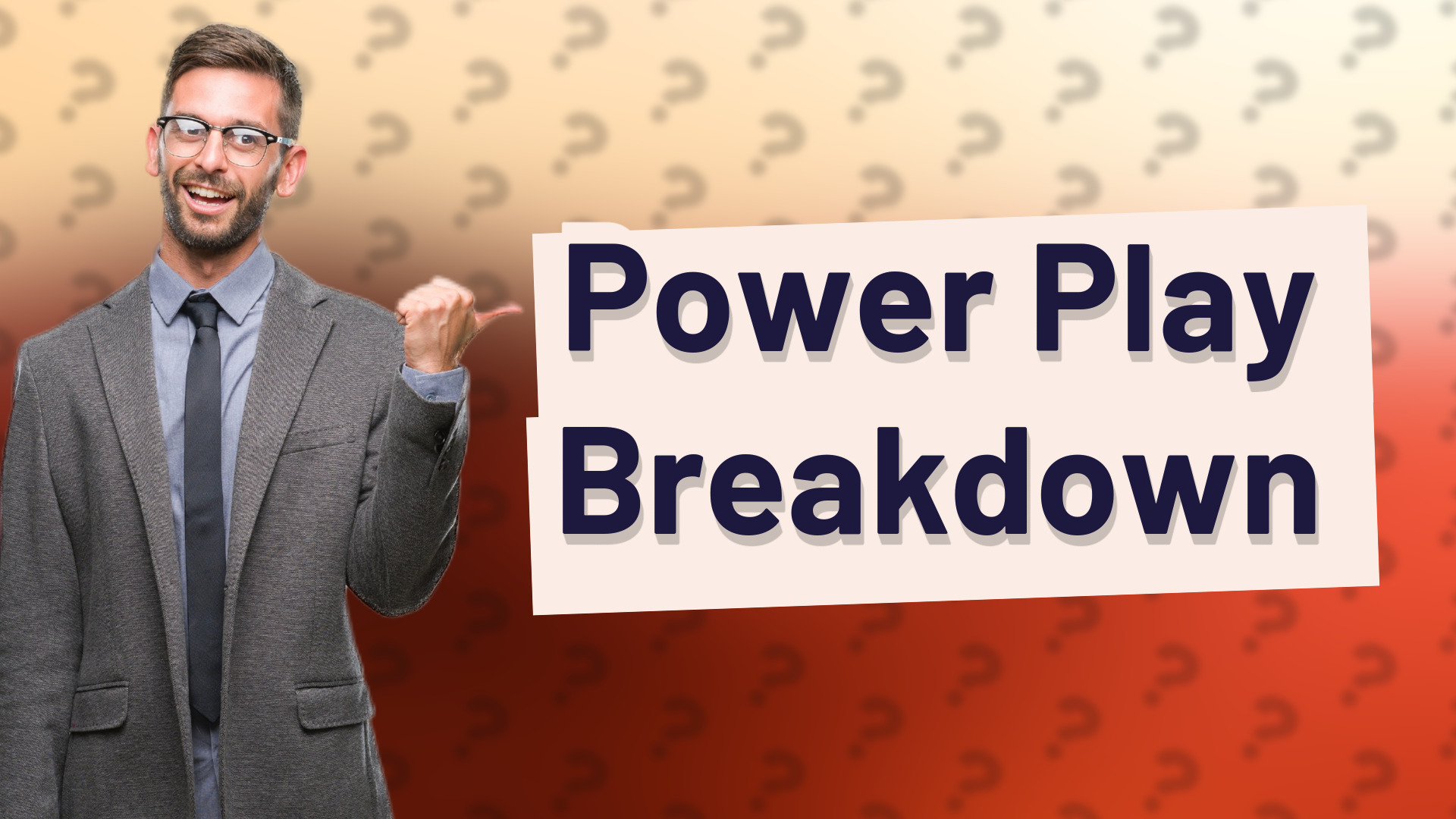 Power Play Breakdown