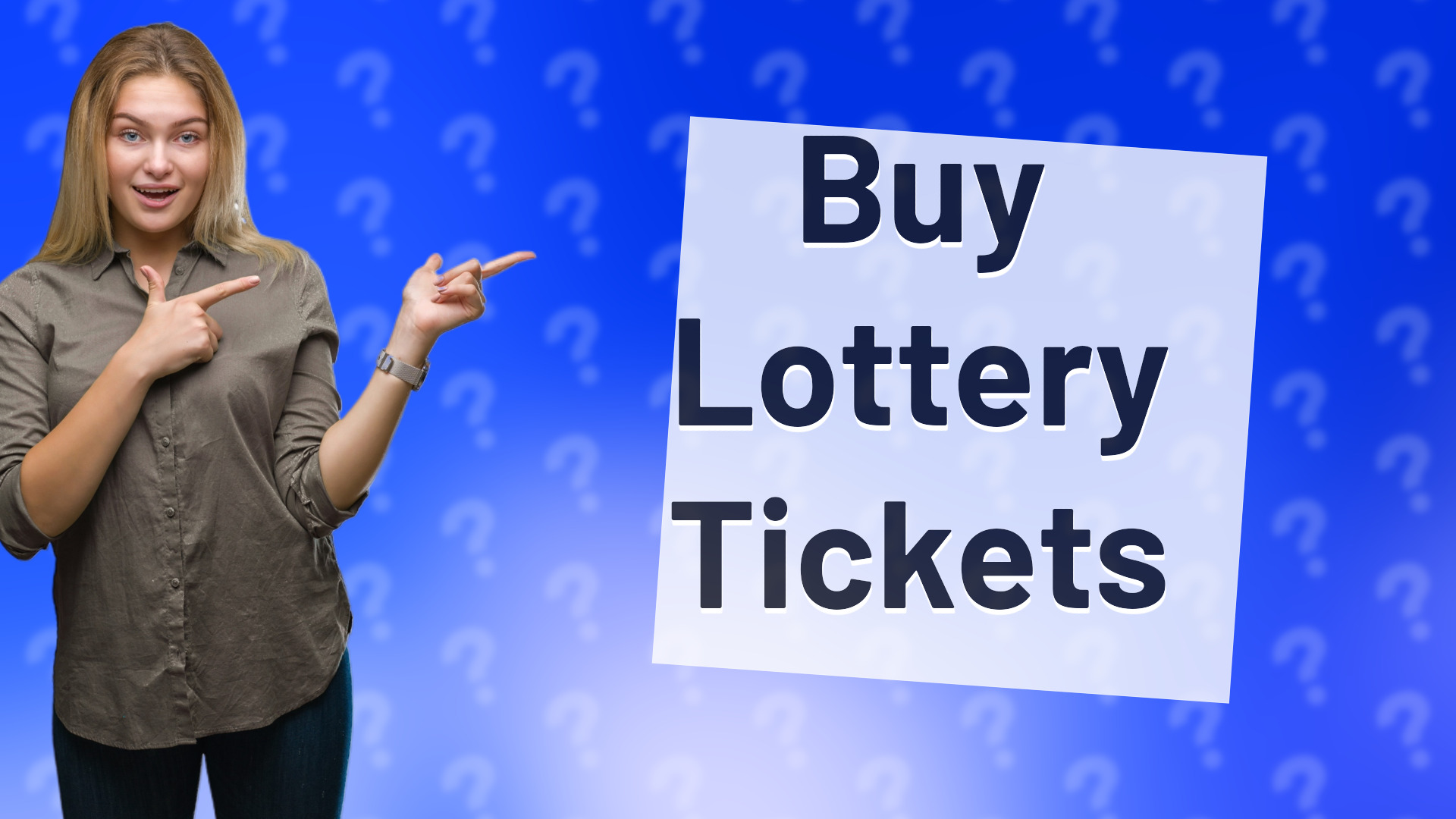 Buy Lottery Tickets