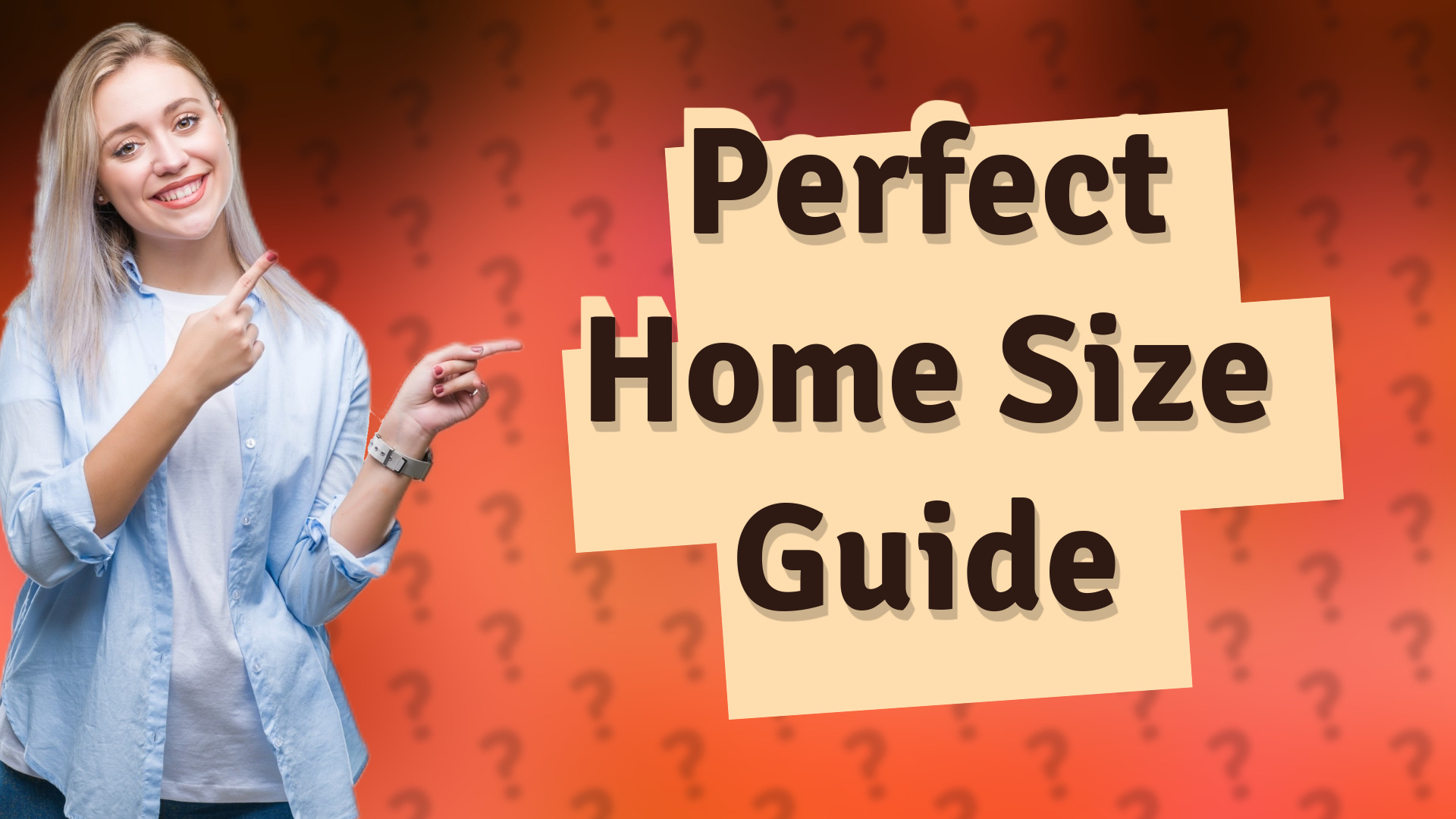 Perfect Home Size Guide