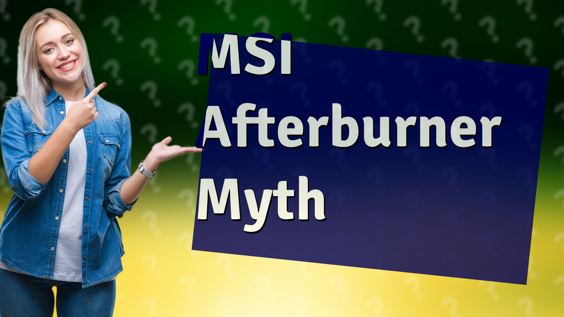 MSI Afterburner Myth