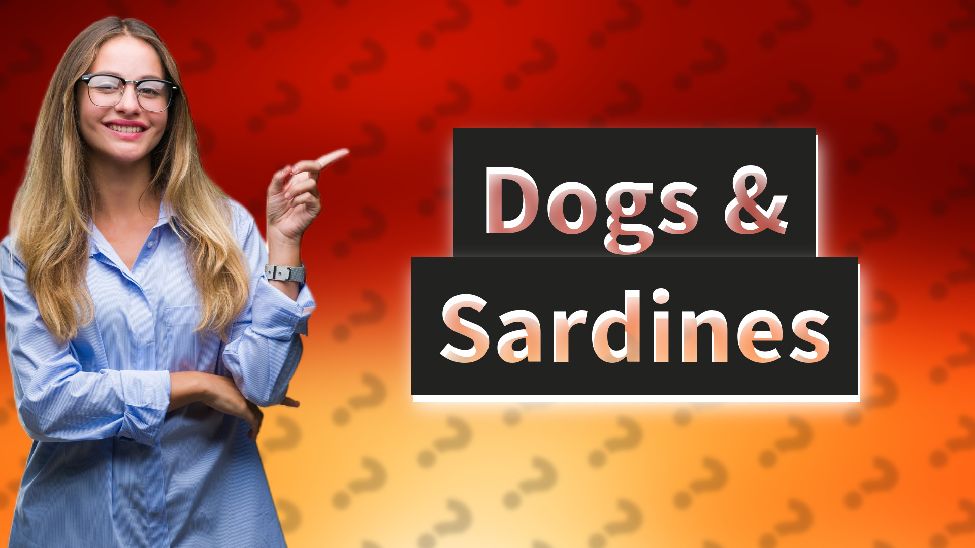 Dogs & Sardines