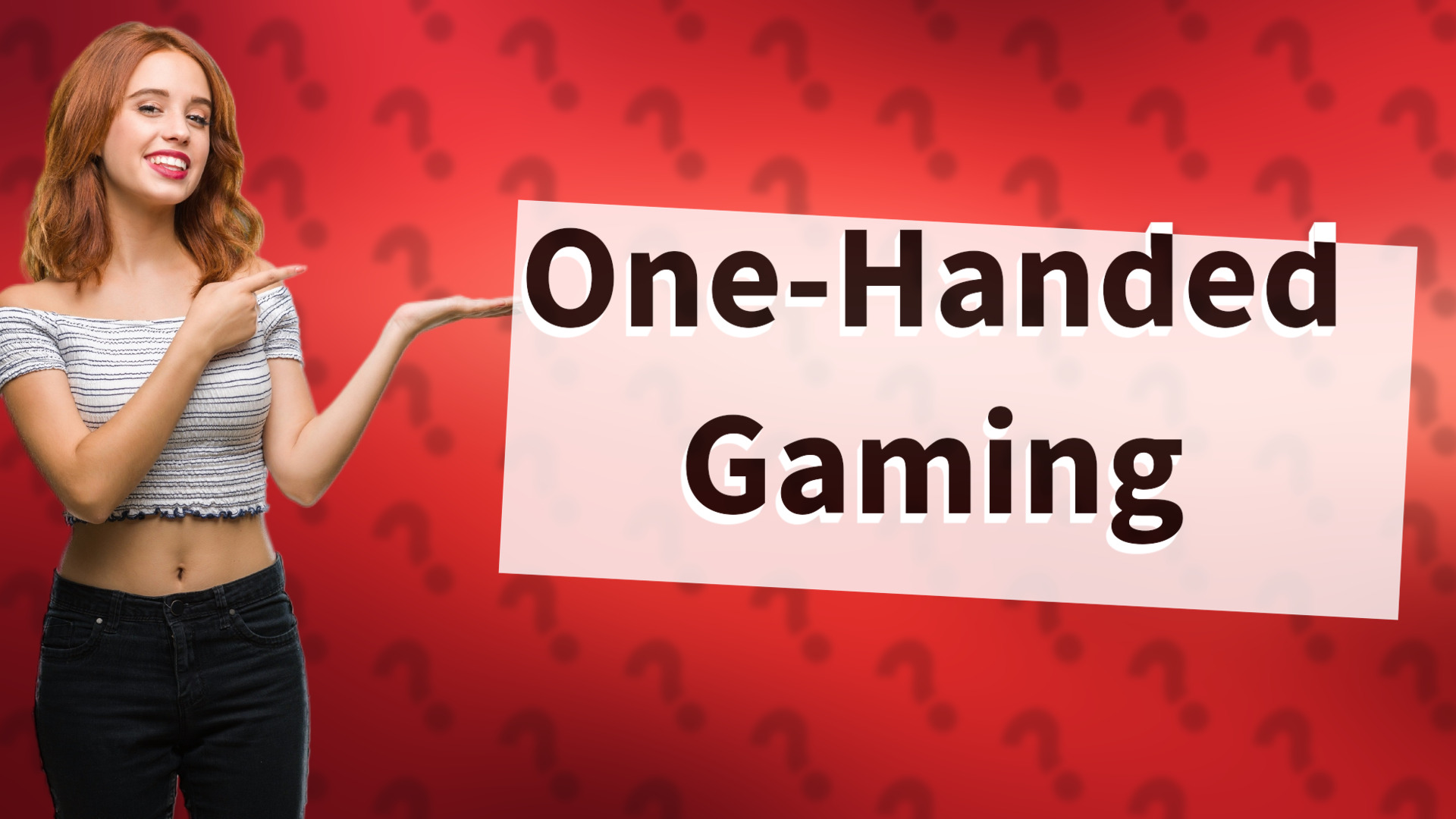 One-Handed Gaming