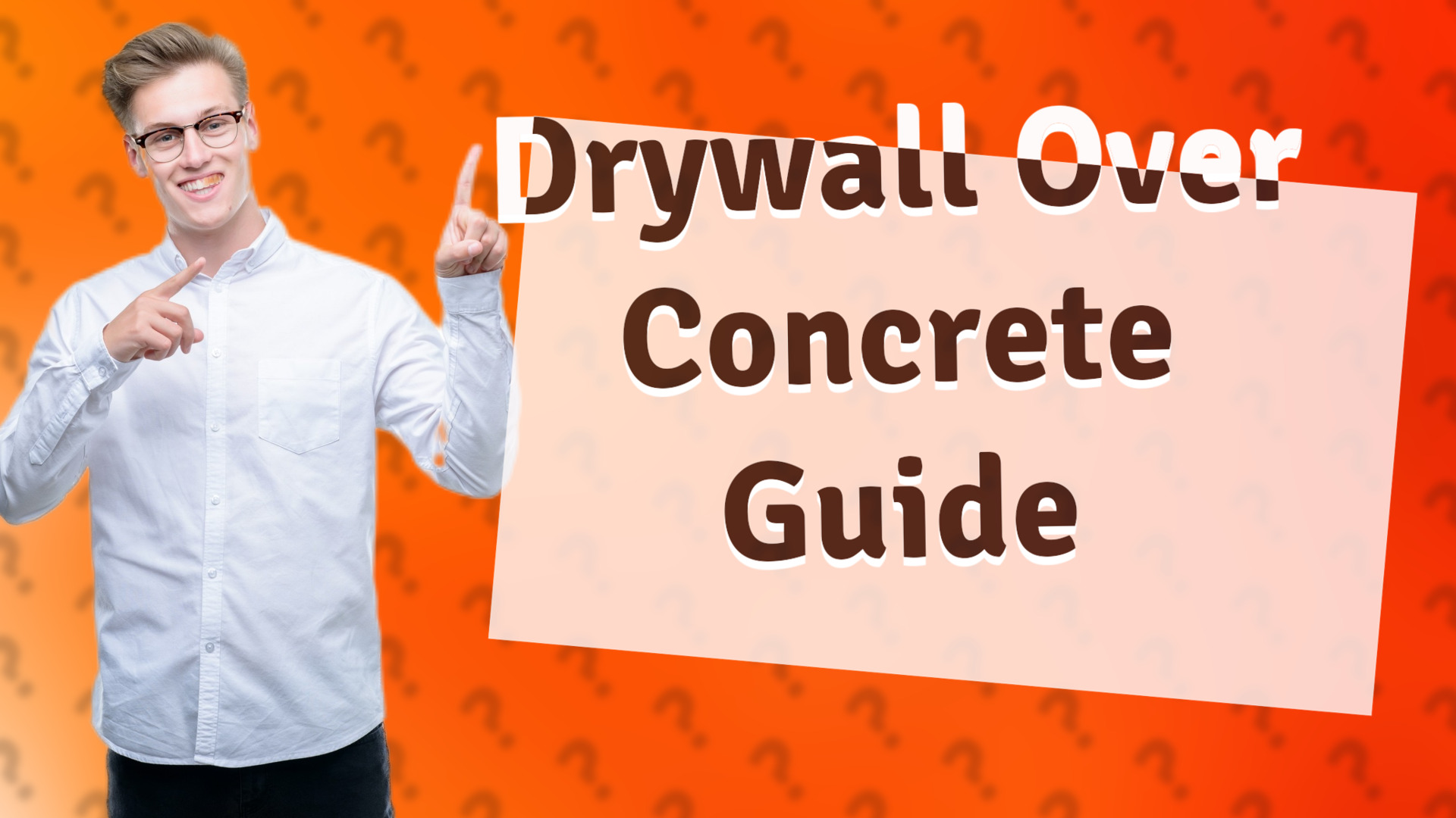 Drywall Over Concrete Guide