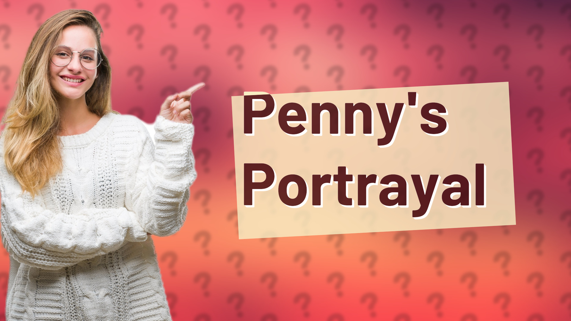 Penny's Portrayal