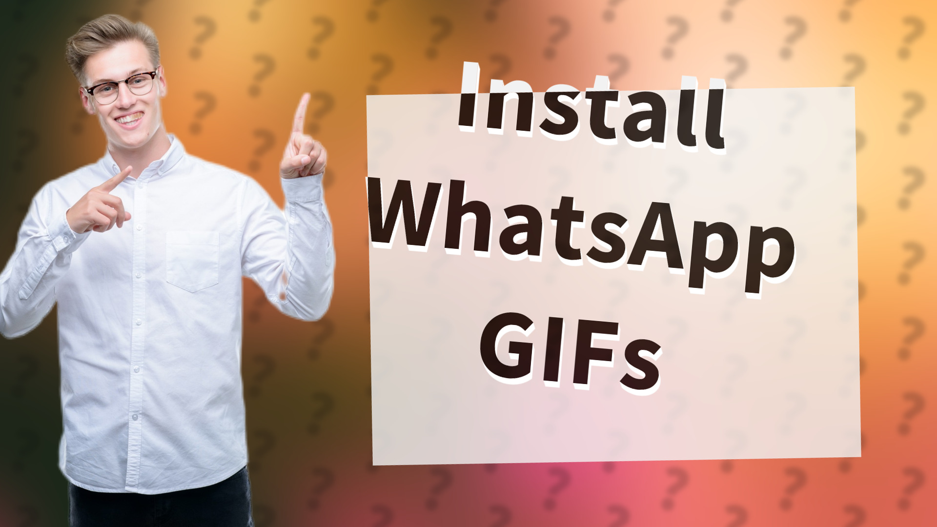 Install WhatsApp GIFs