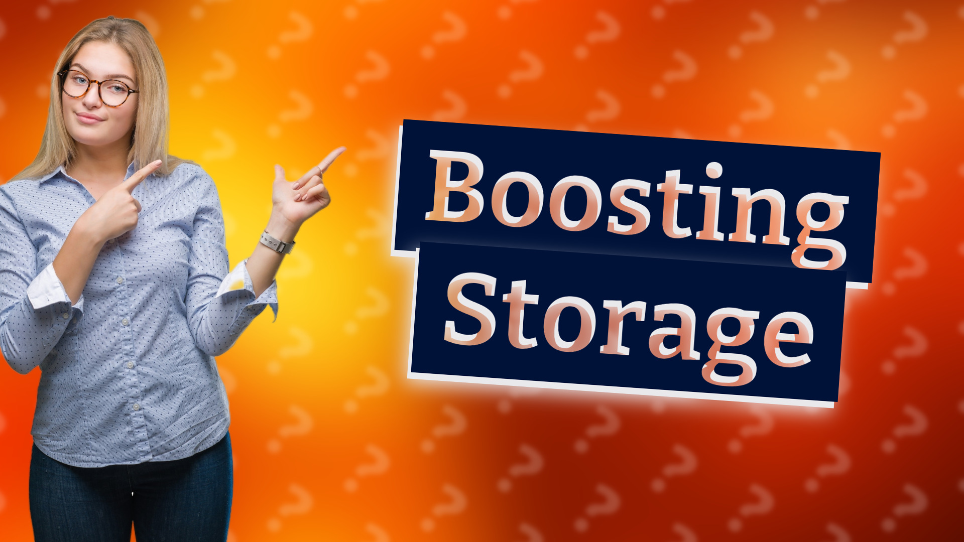 Boosting Storage