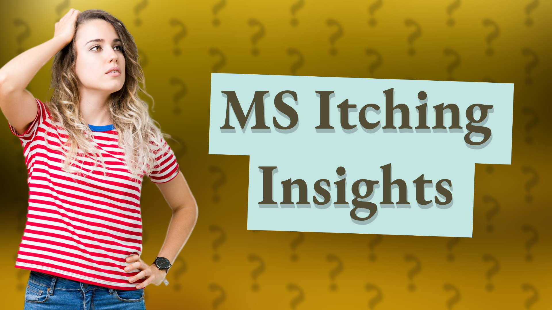 MS Itching Insights