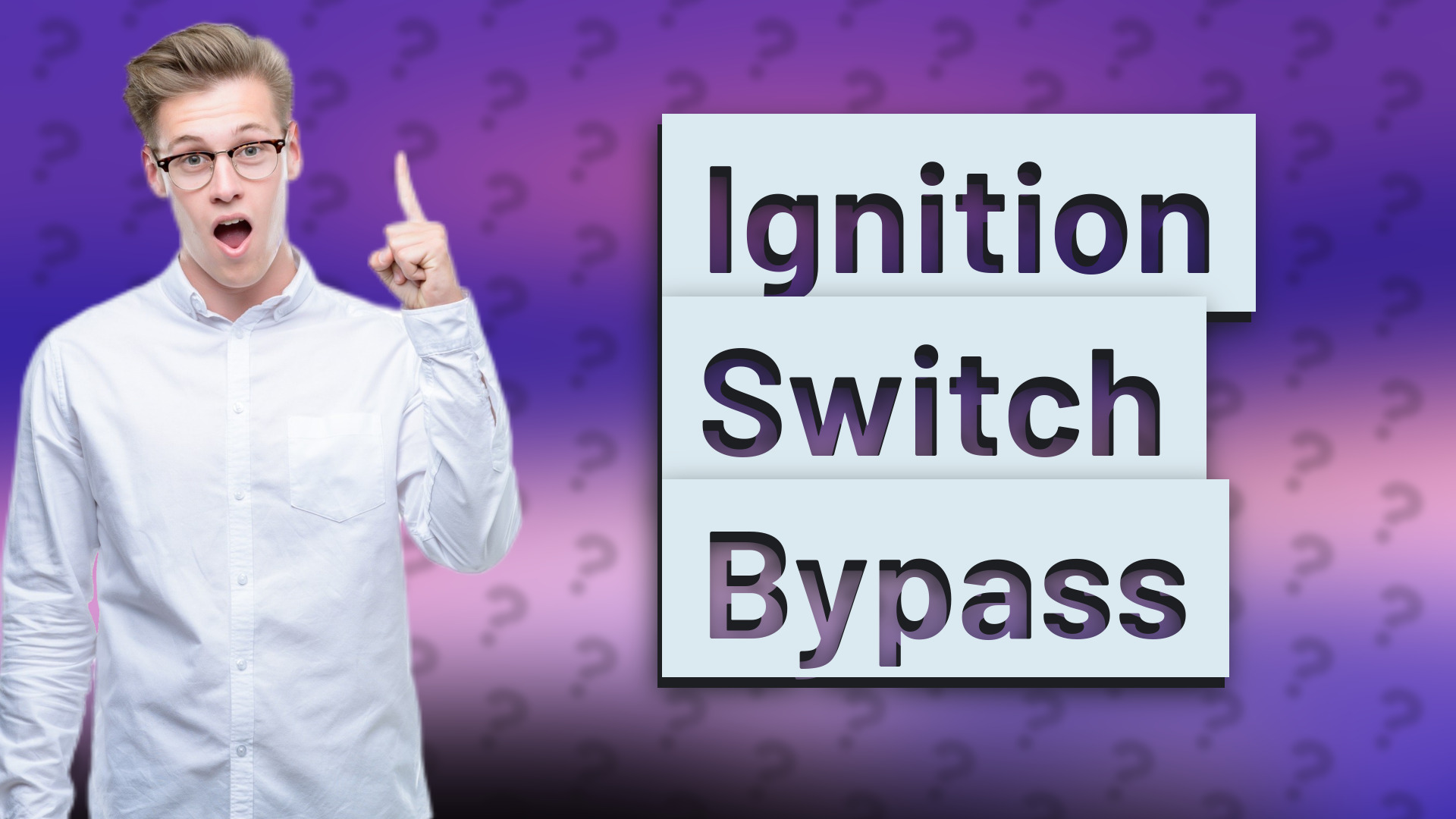 Ignition Switch Bypass