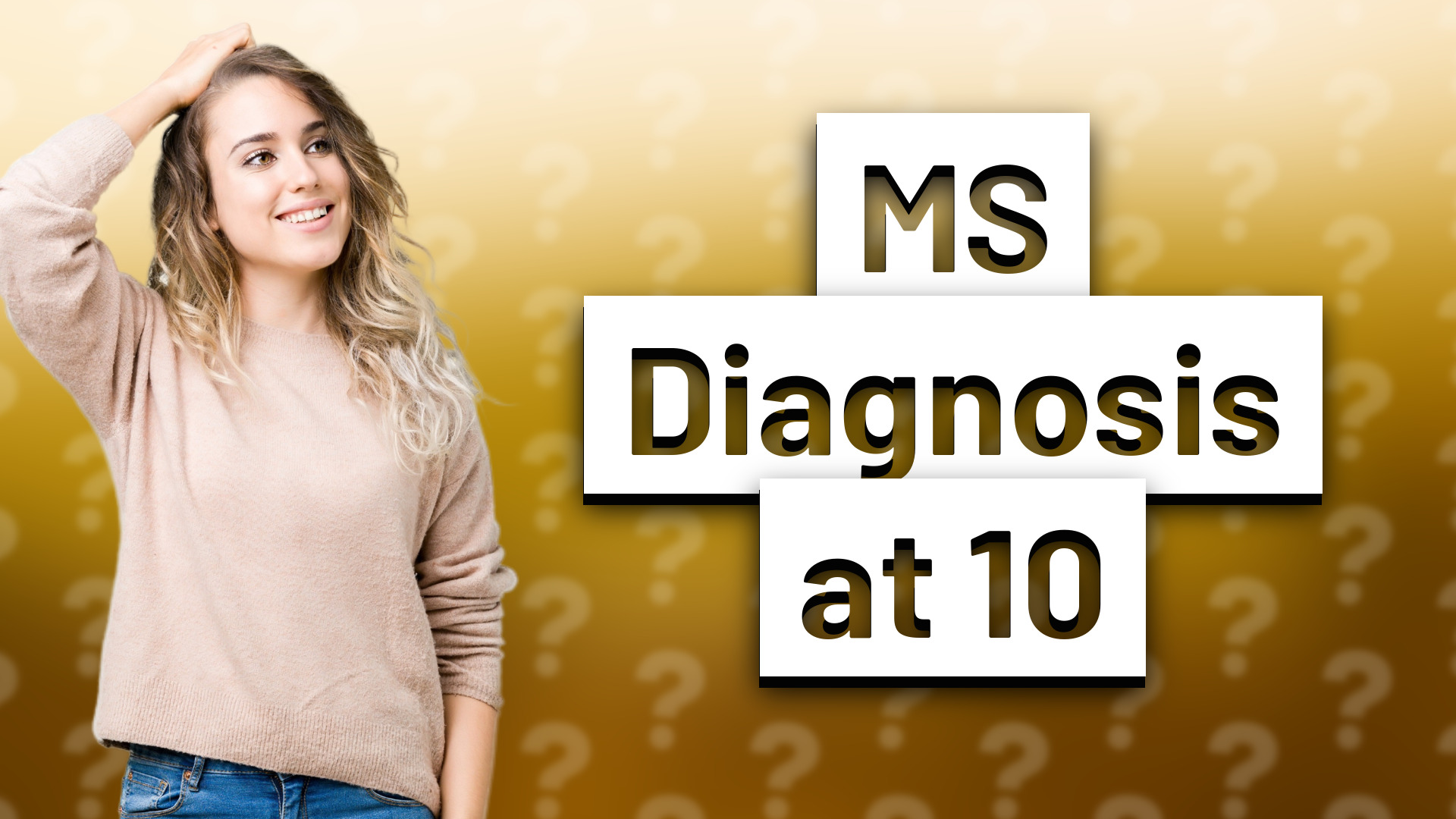 MS Diagnosis at 10