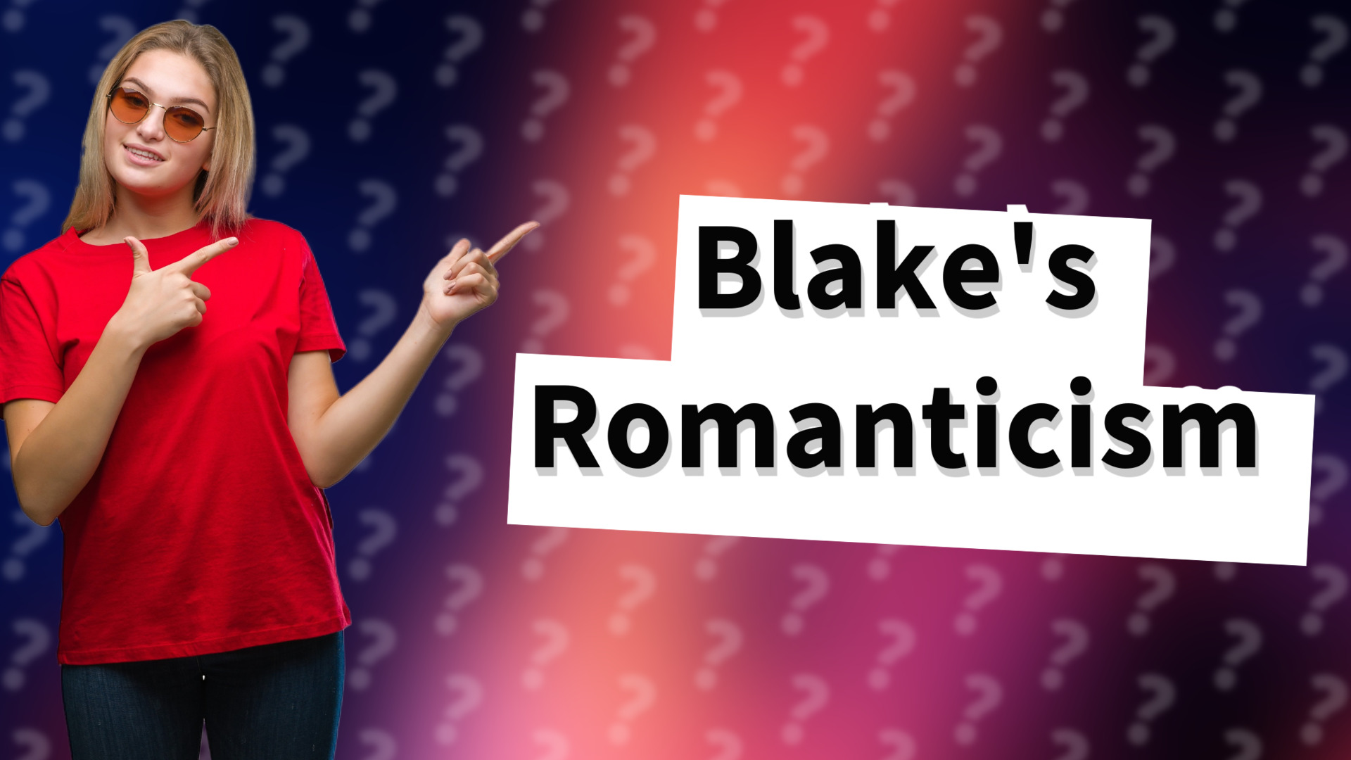Blake's Romanticism