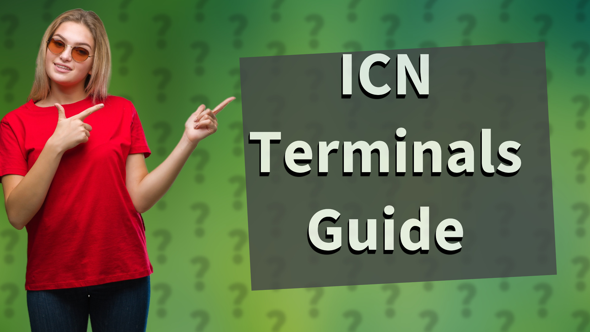 ICN Terminals Guide