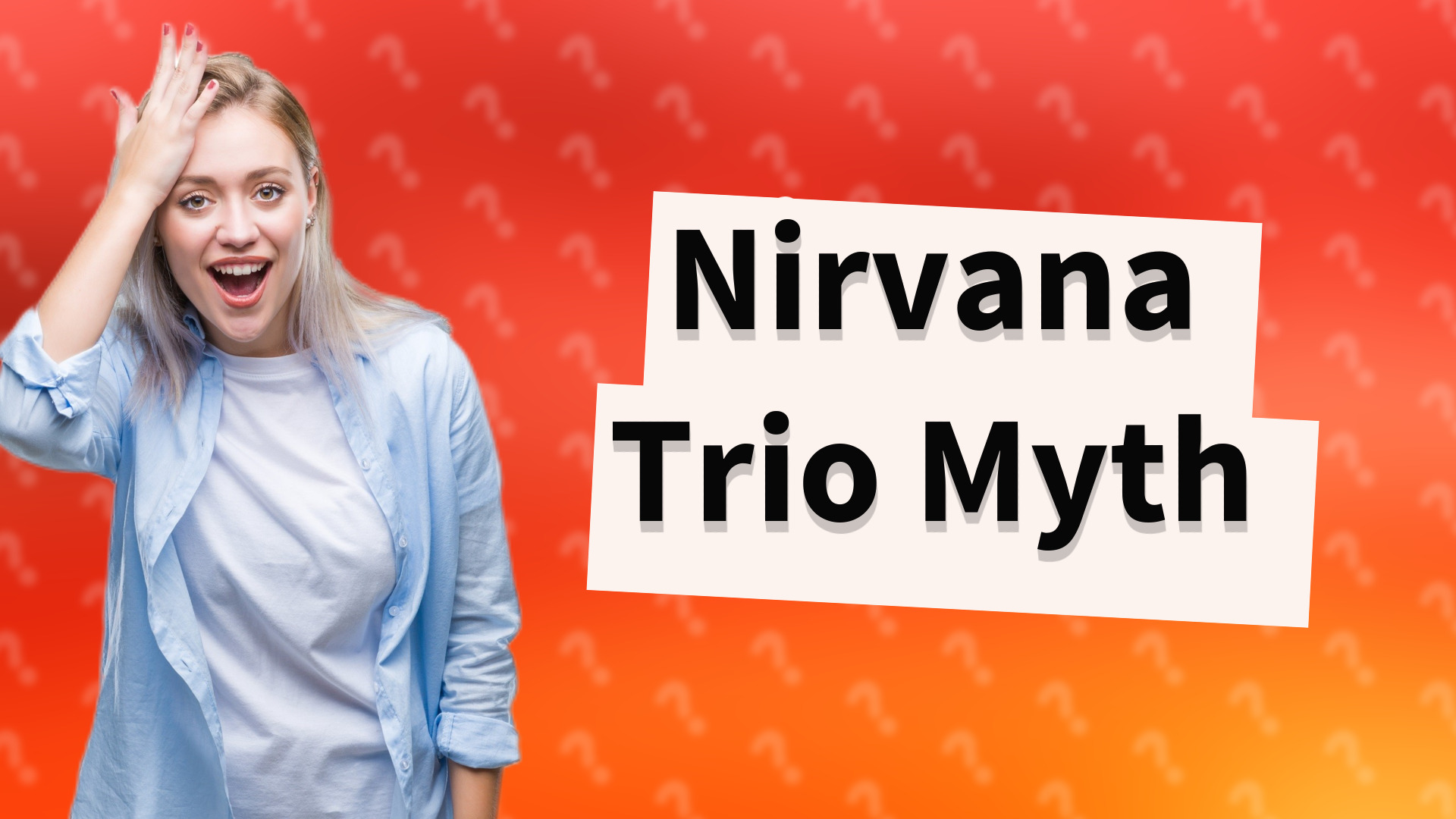 Nirvana Trio Myth