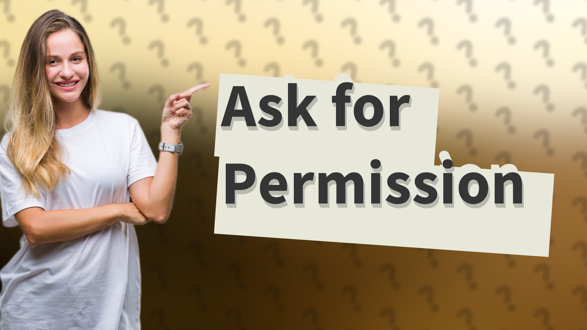 Ask for Permission