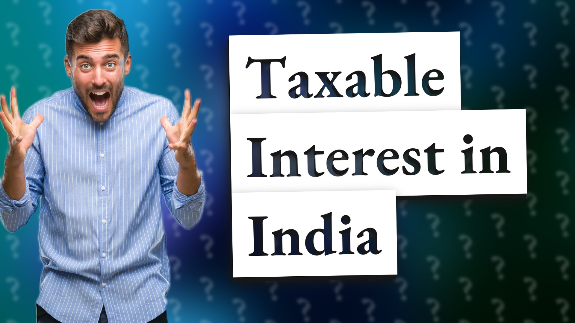 Taxable Interest in India