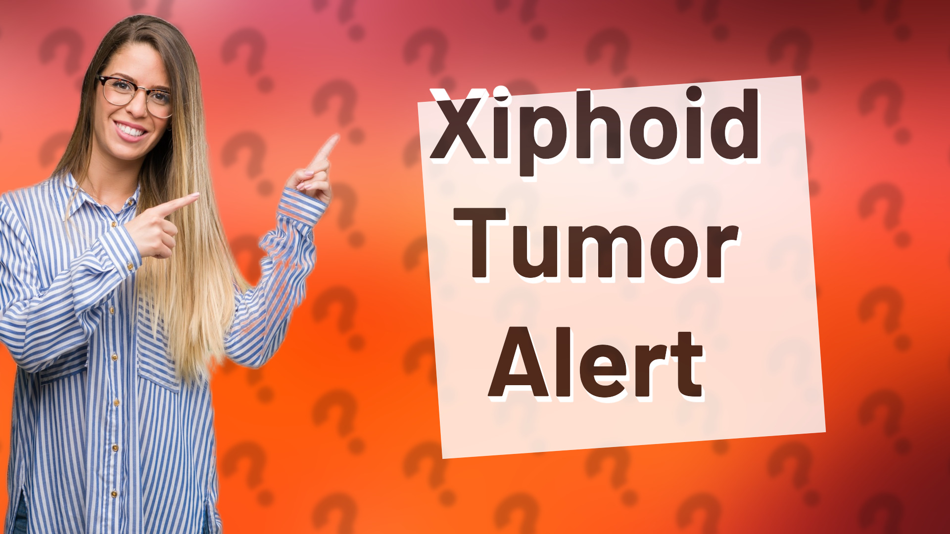 Xiphoid Tumor Alert