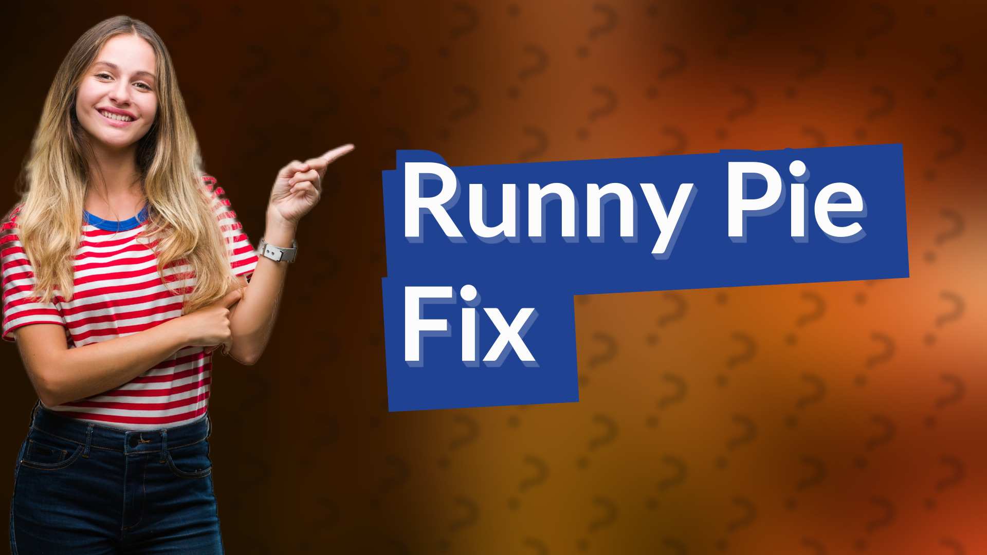 Runny Pie Fix