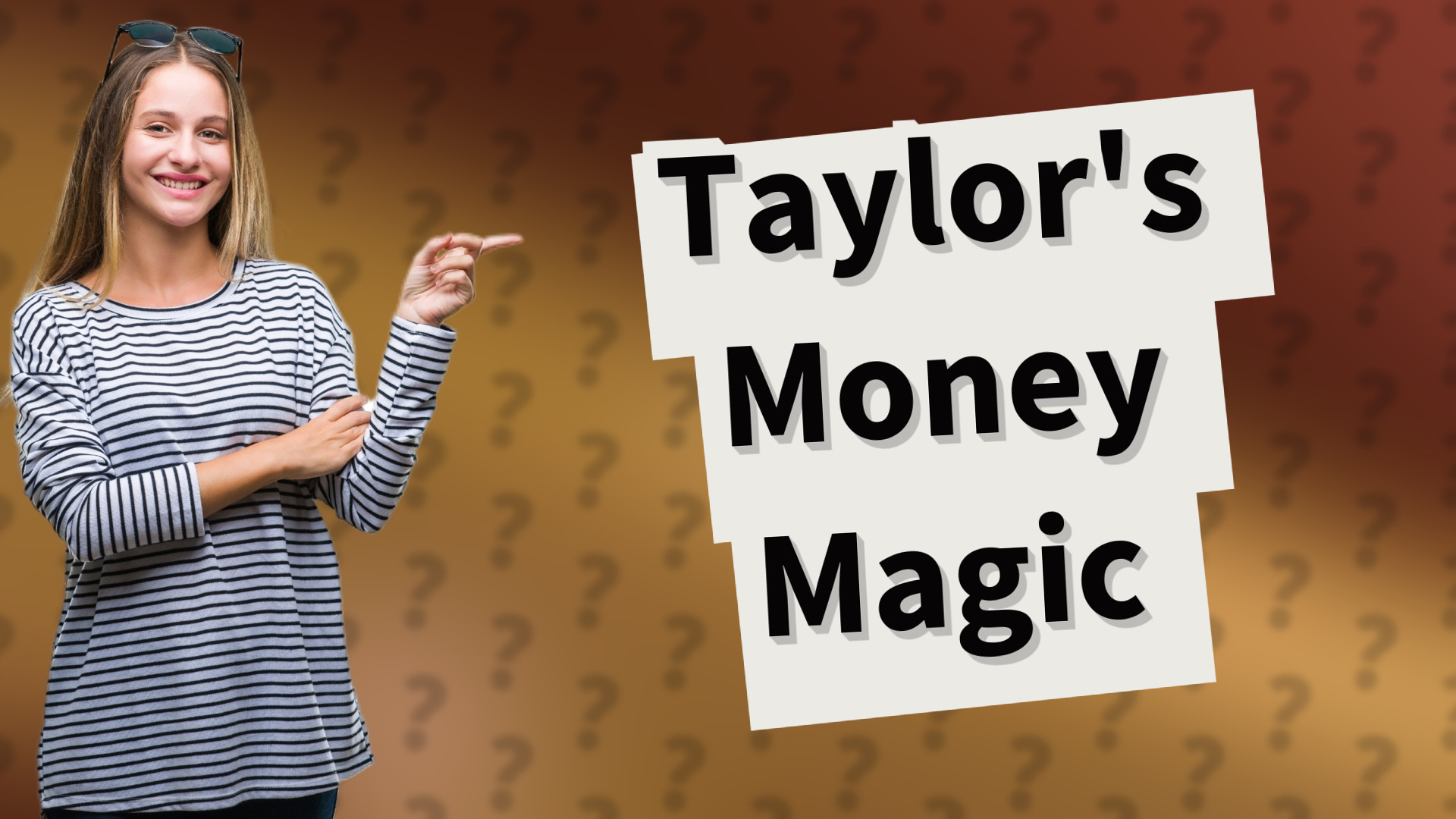 Taylor's Money Magic