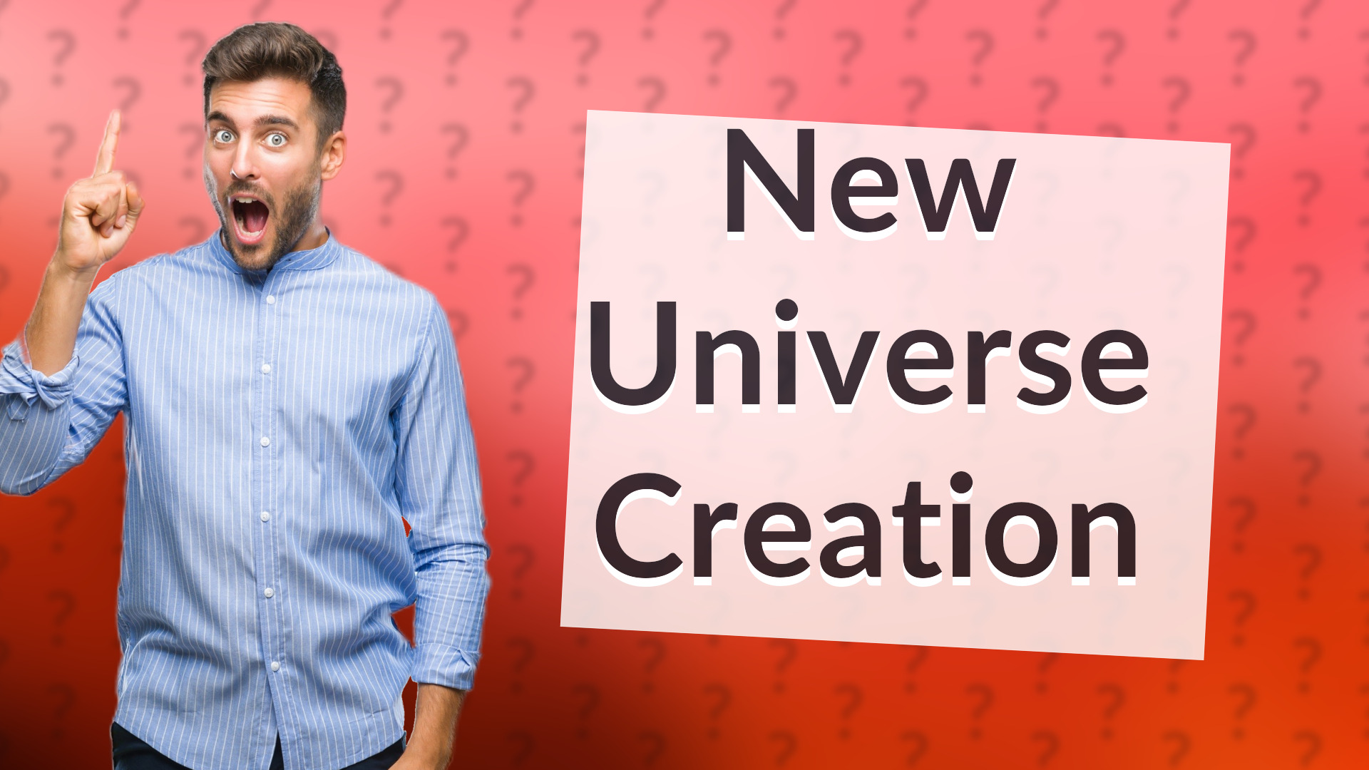 New Universe Creation