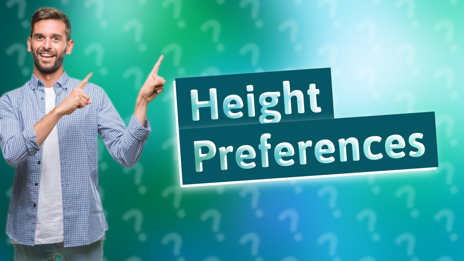 Height Preferences