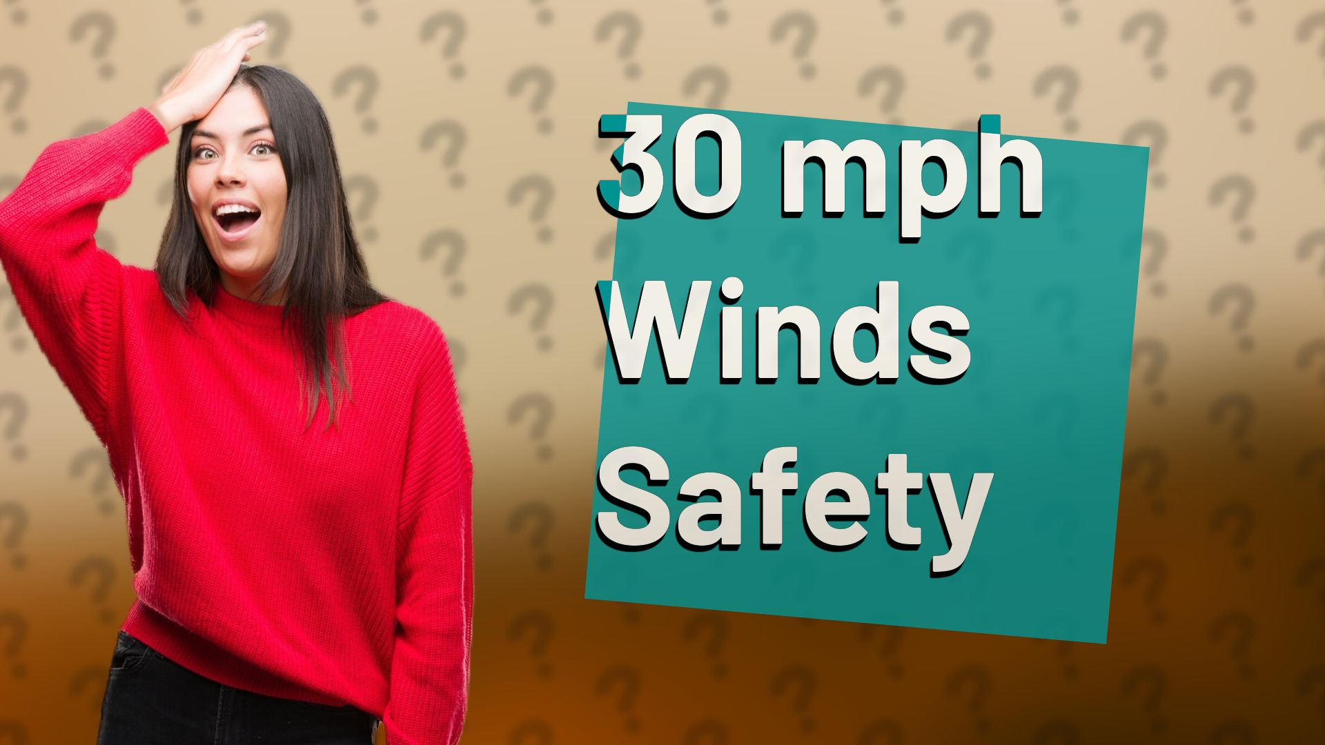 30 mph Winds Safety