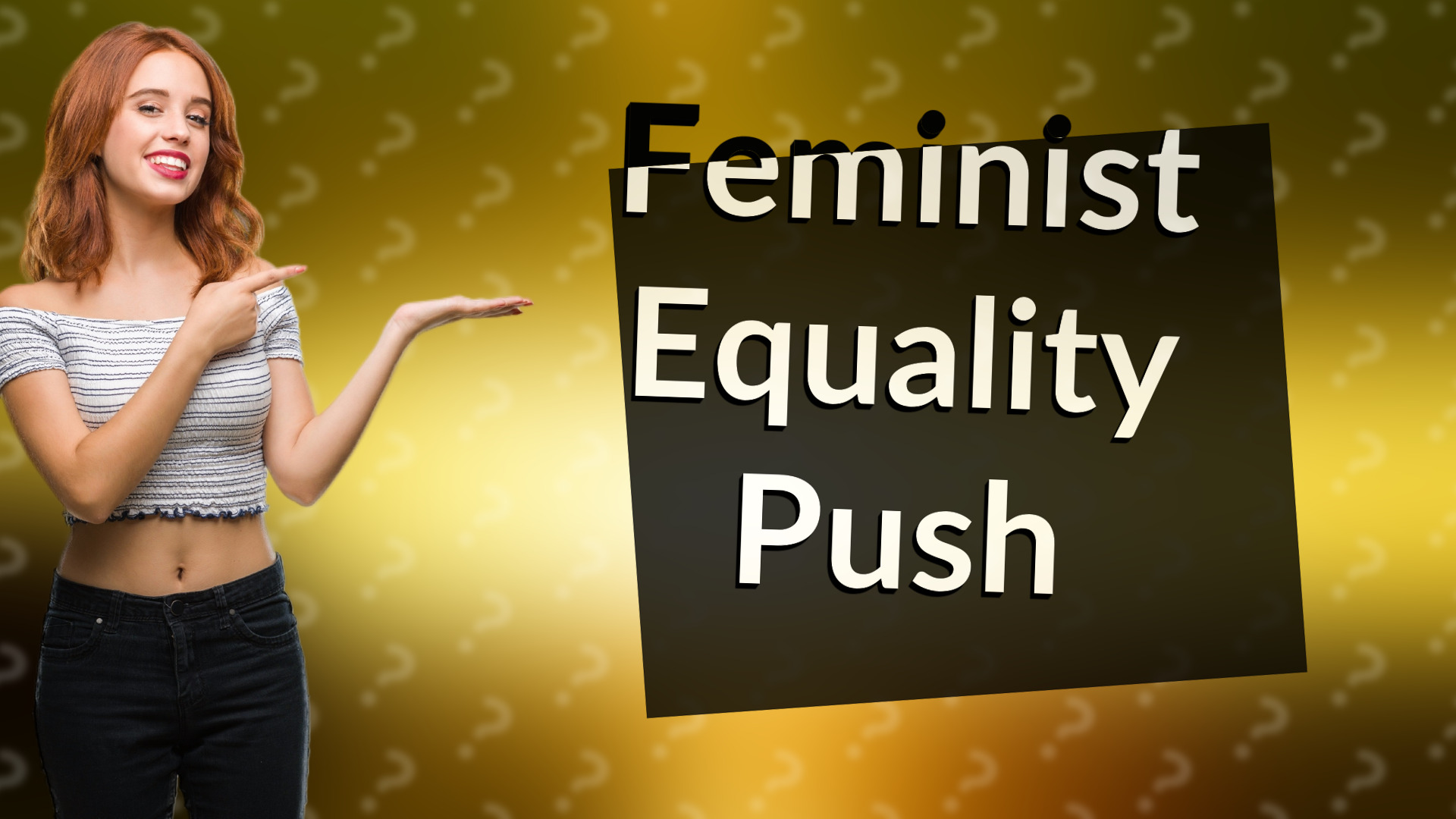 Feminist Equality Push
