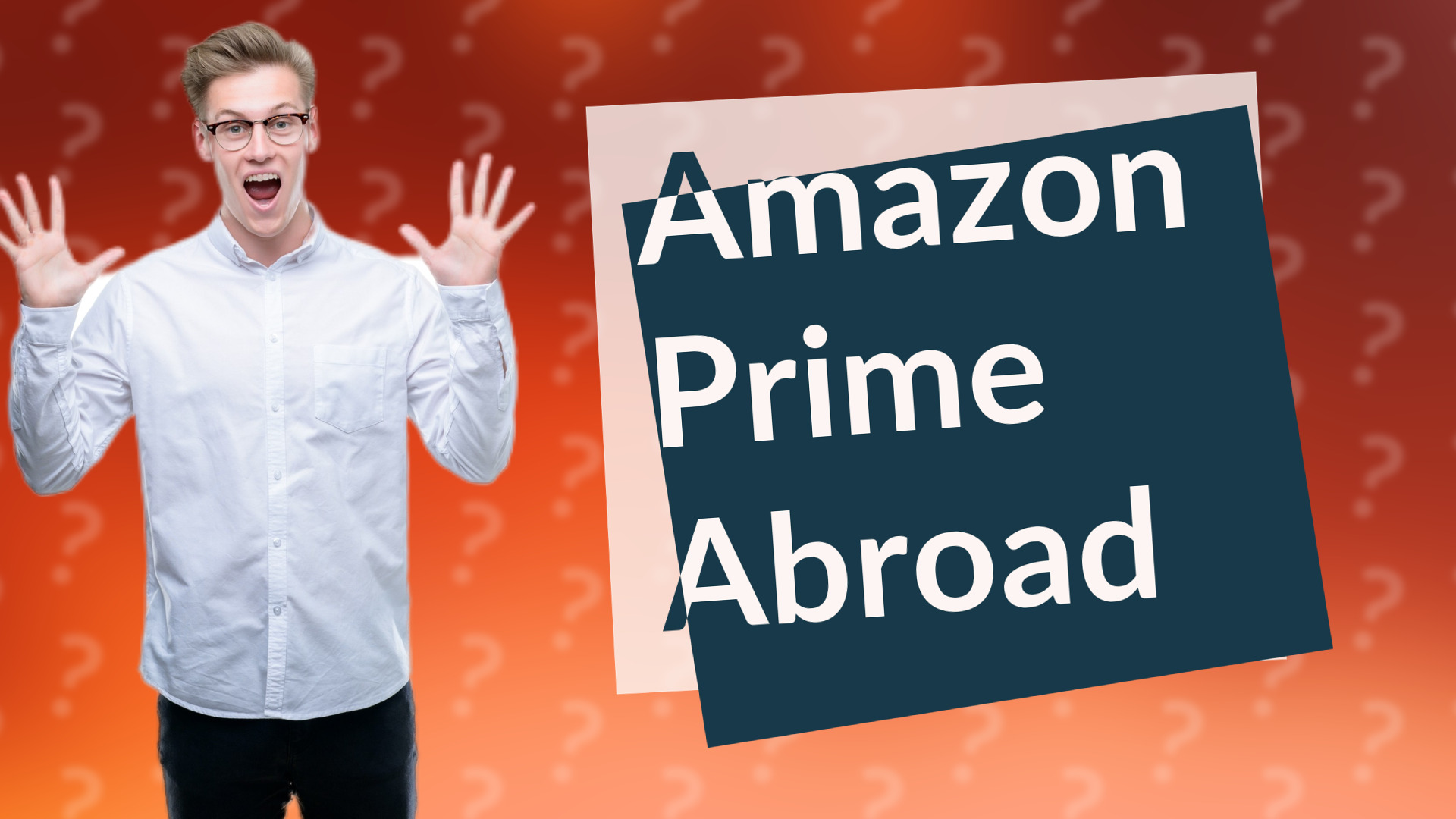 Amazon Prime Abroad
