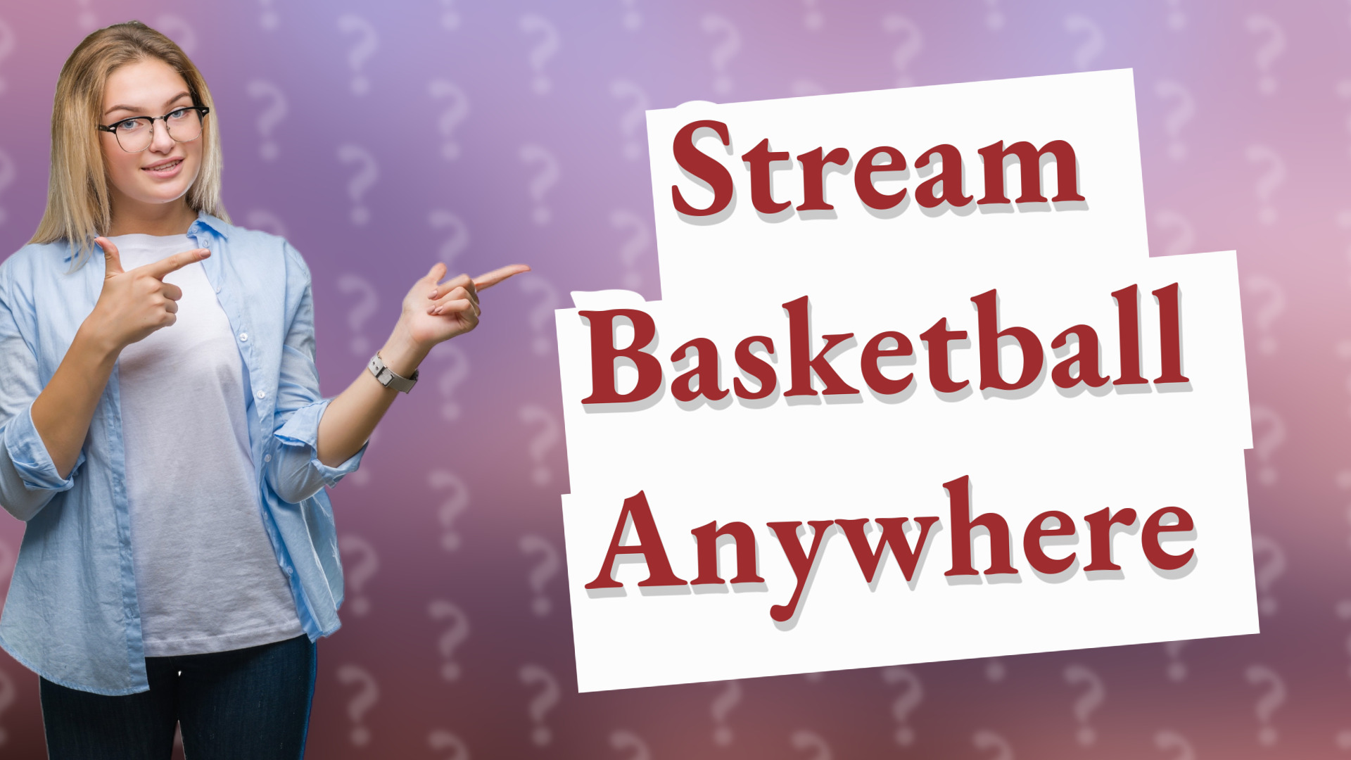 Stream Basketball Anywhere