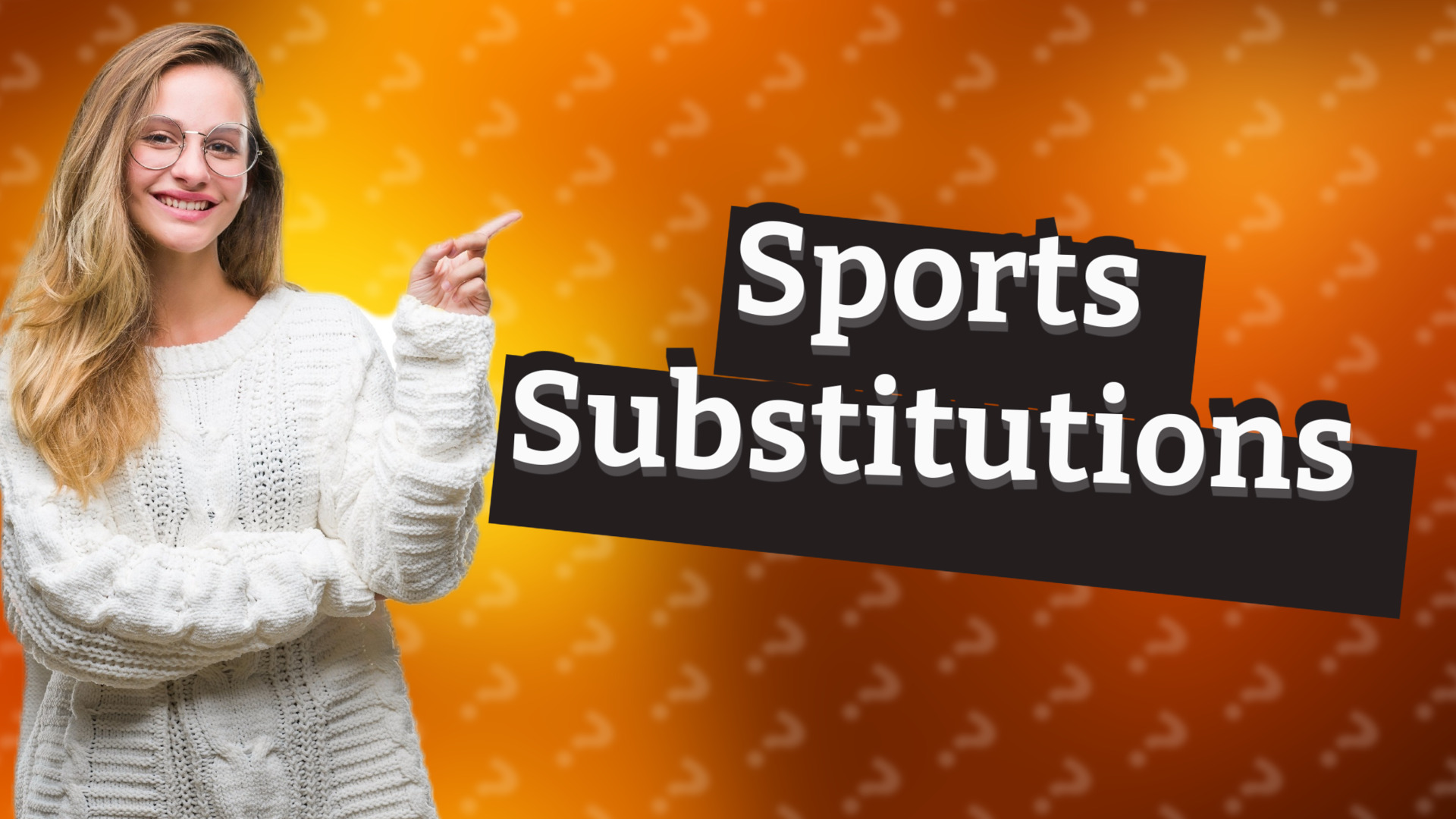 Sports Substitutions