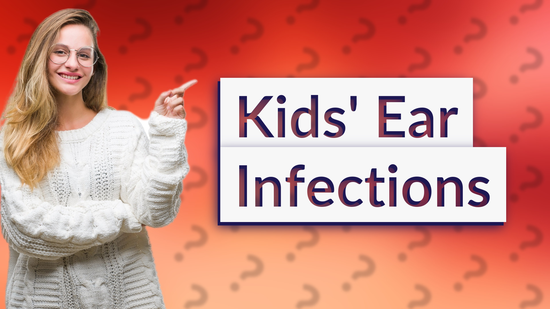 Kids' Ear Infections