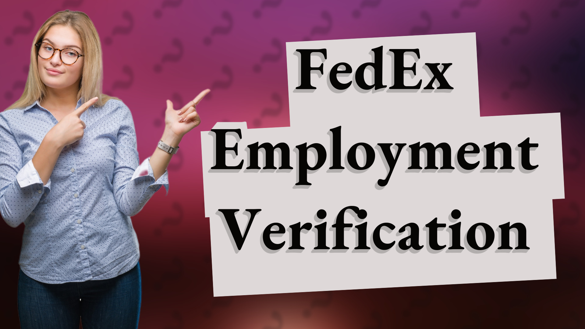 FedEx Employment Verification