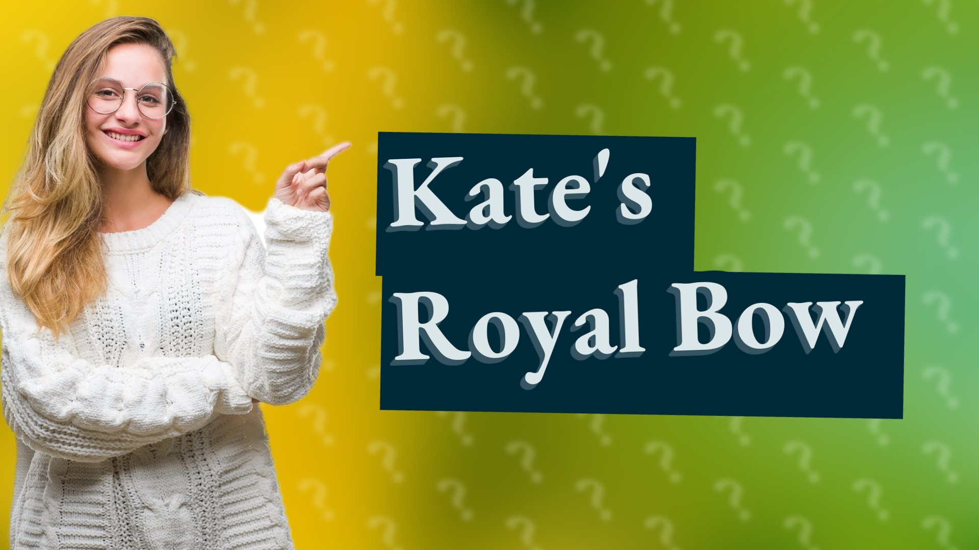 Kate's Royal Bow
