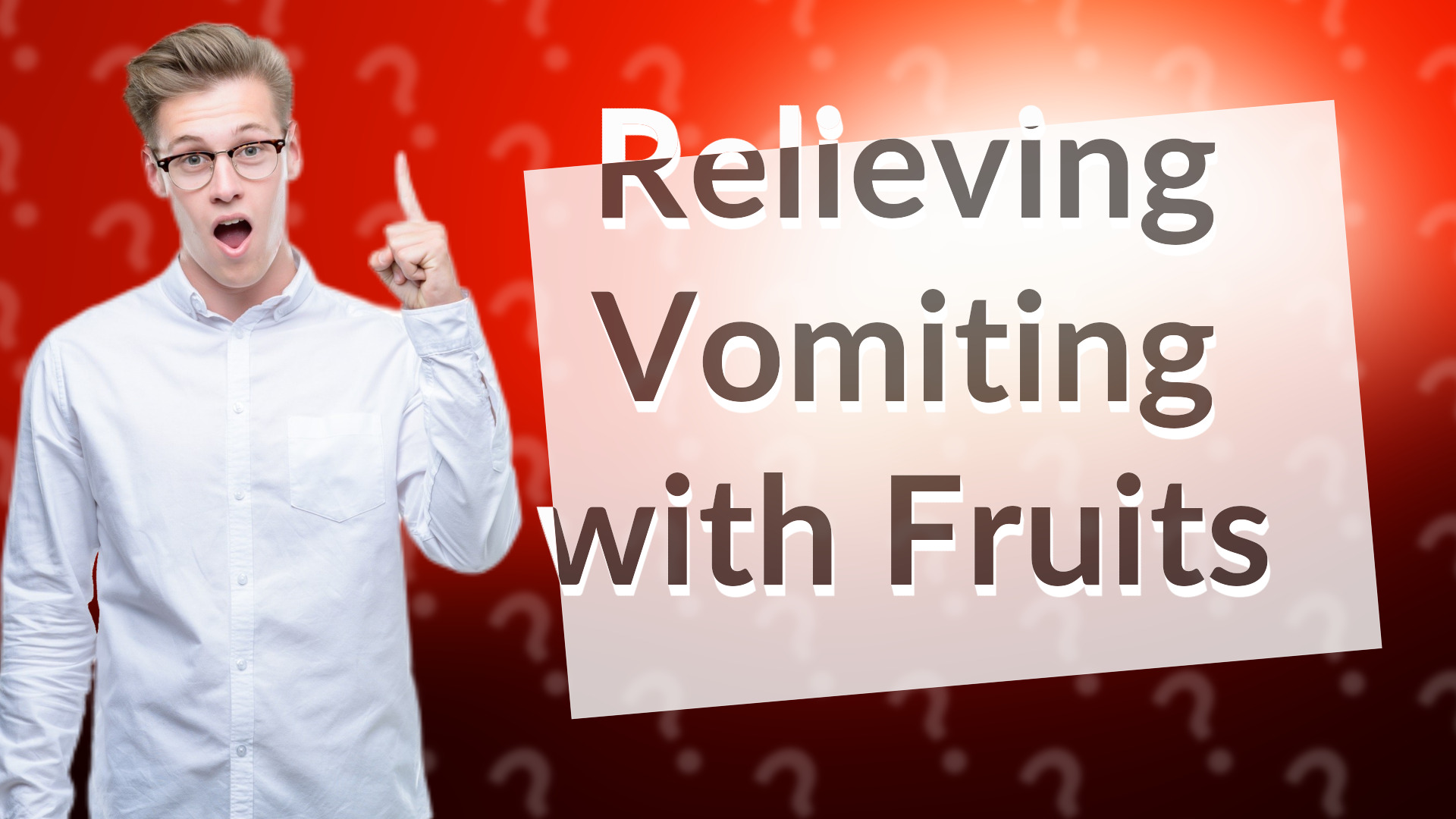 Relieving Vomiting with Fruits