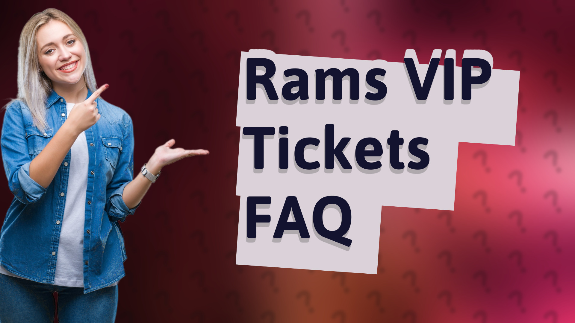 Rams VIP Tickets FAQ