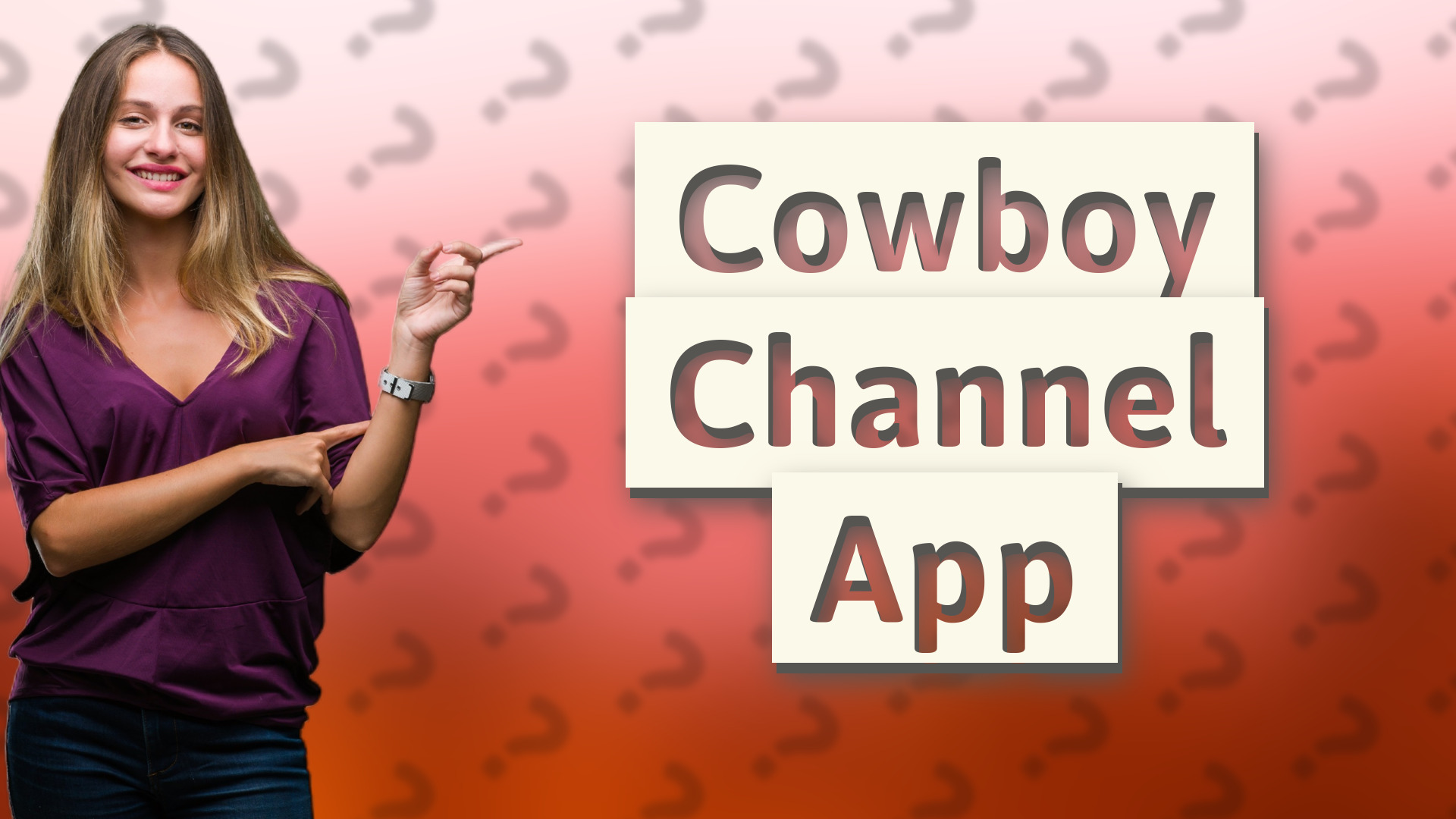 Cowboy Channel App