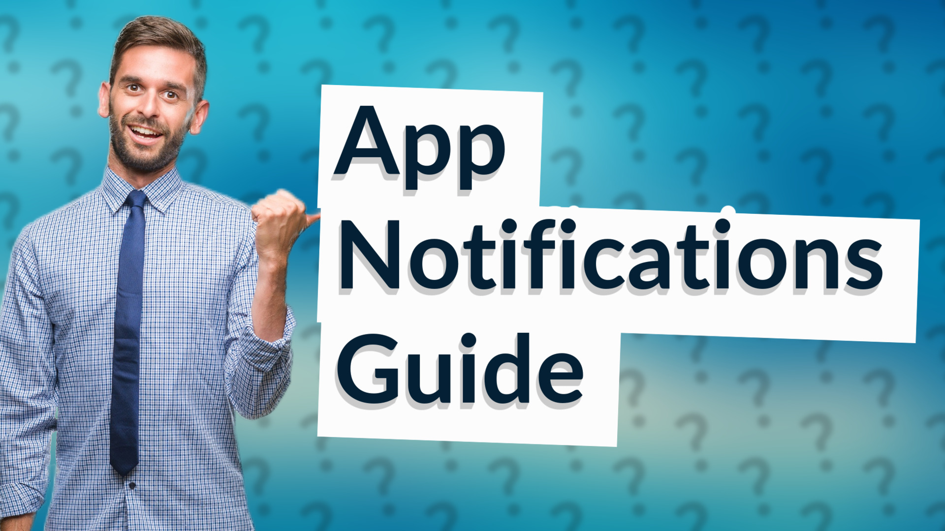 App Notifications Guide