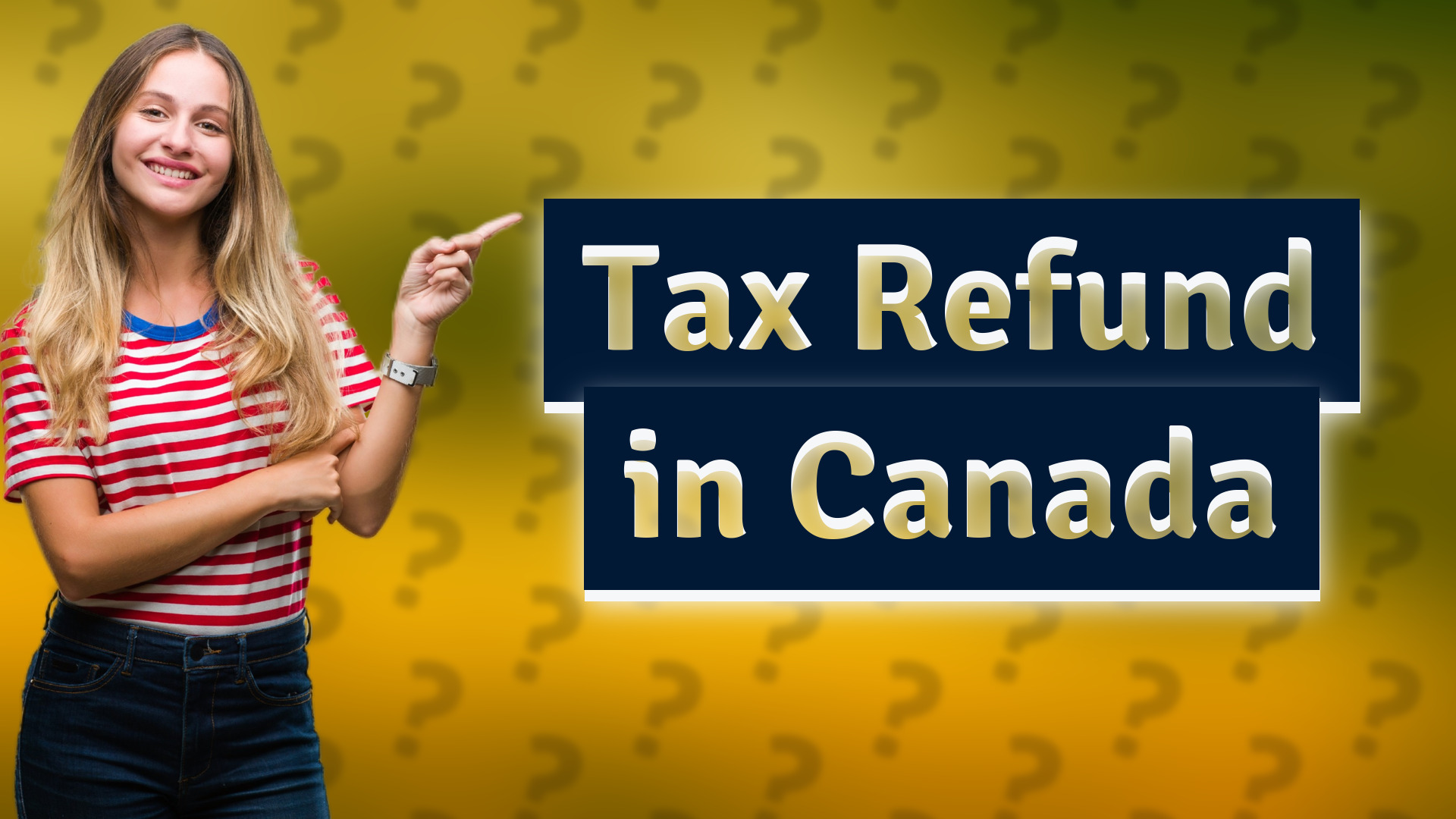 Tax Refund in Canada