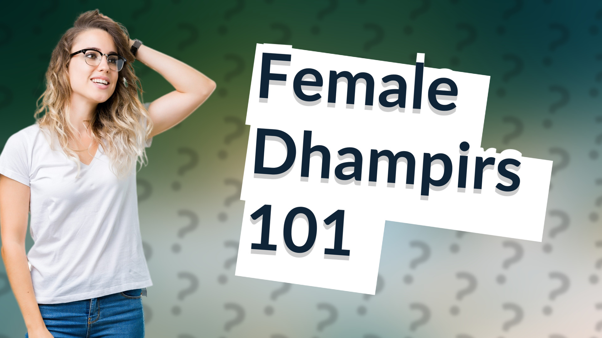 Female Dhampirs 101