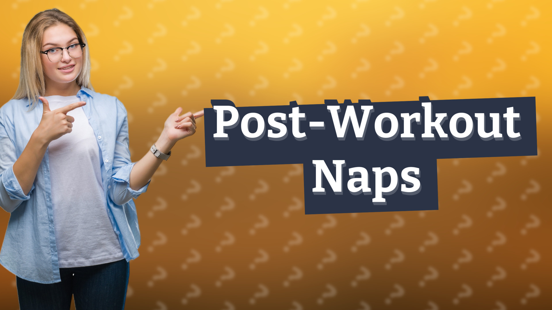 Post-Workout Naps