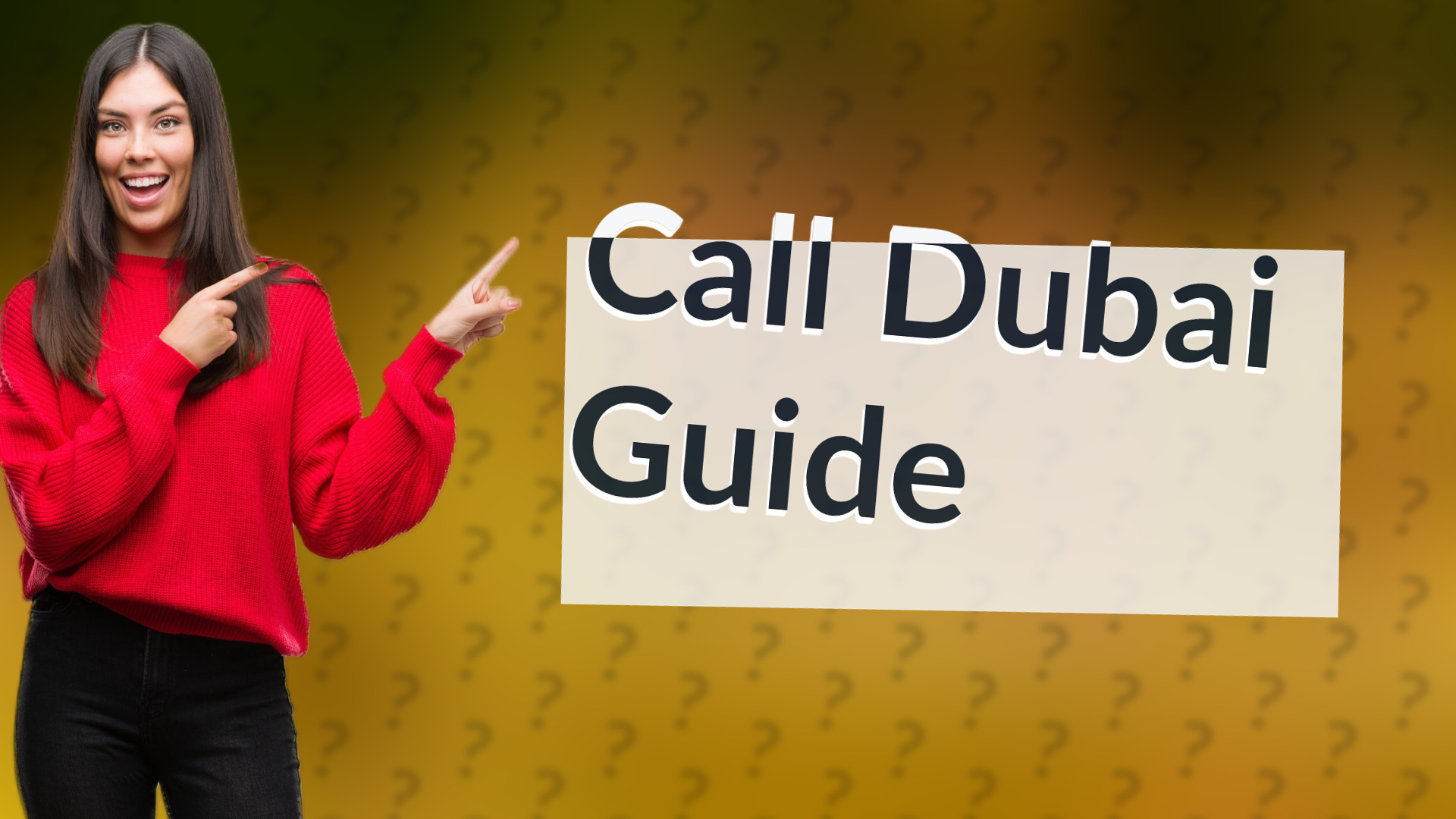 Call Dubai Guide