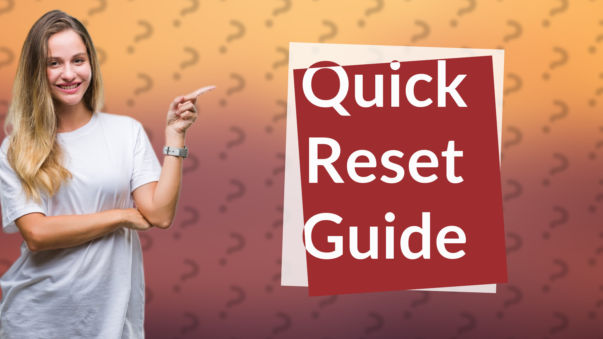 Quick Reset Guide