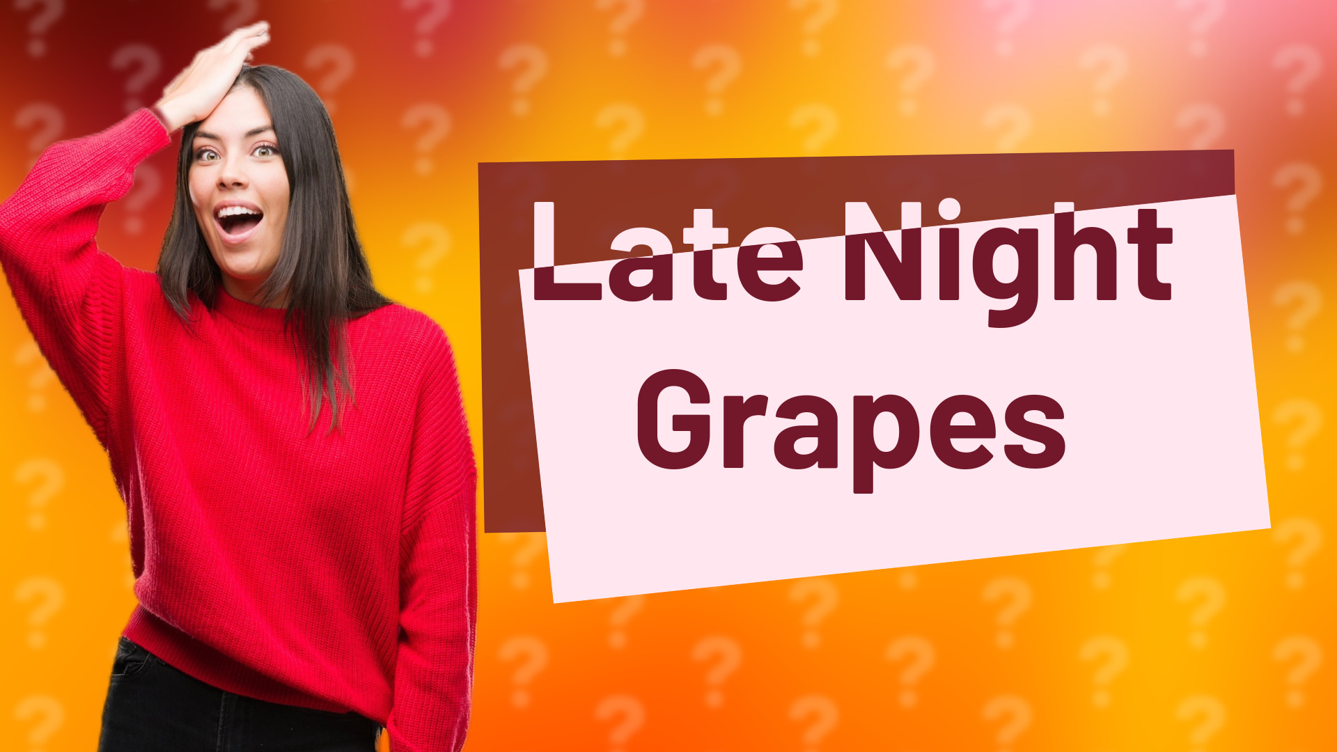 Late Night Grapes