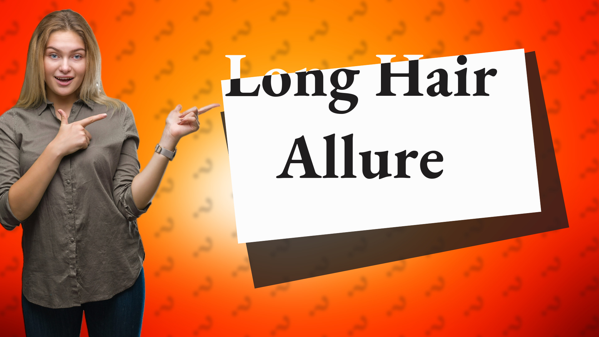 Long Hair Allure
