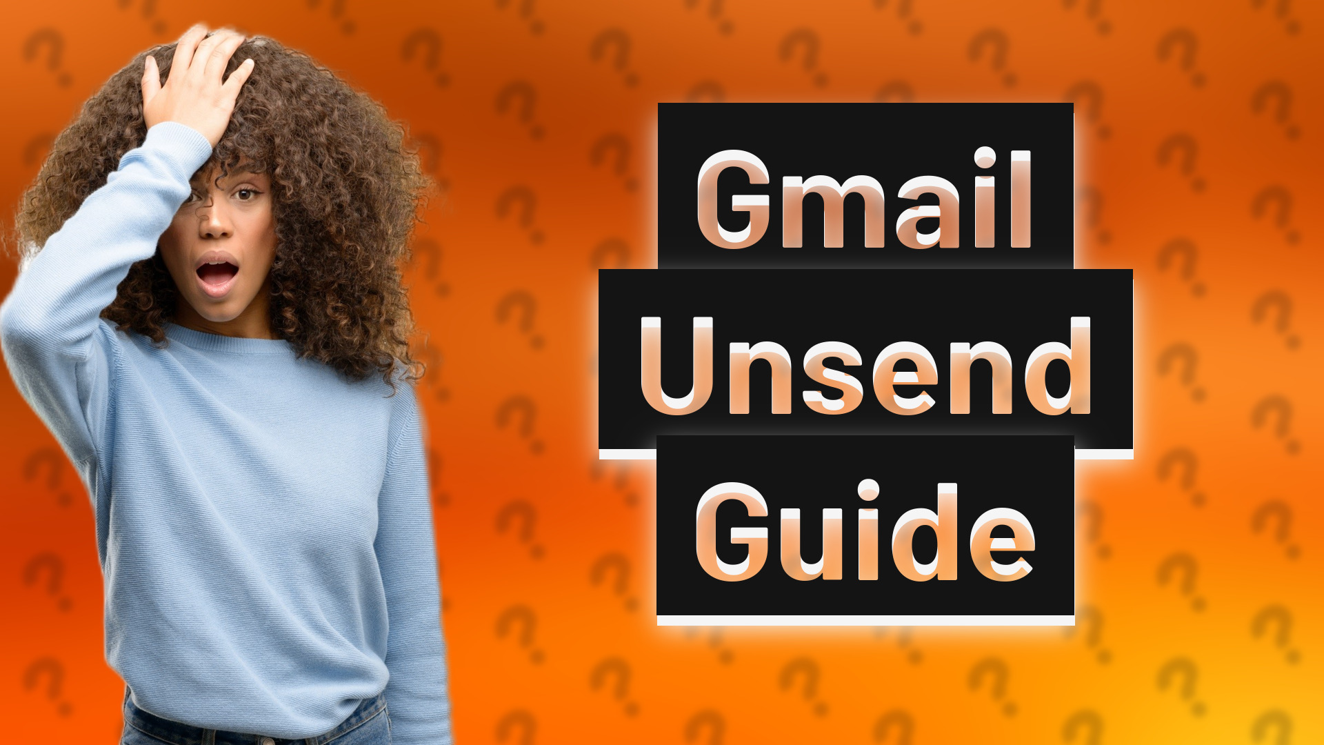 Gmail Unsend Guide