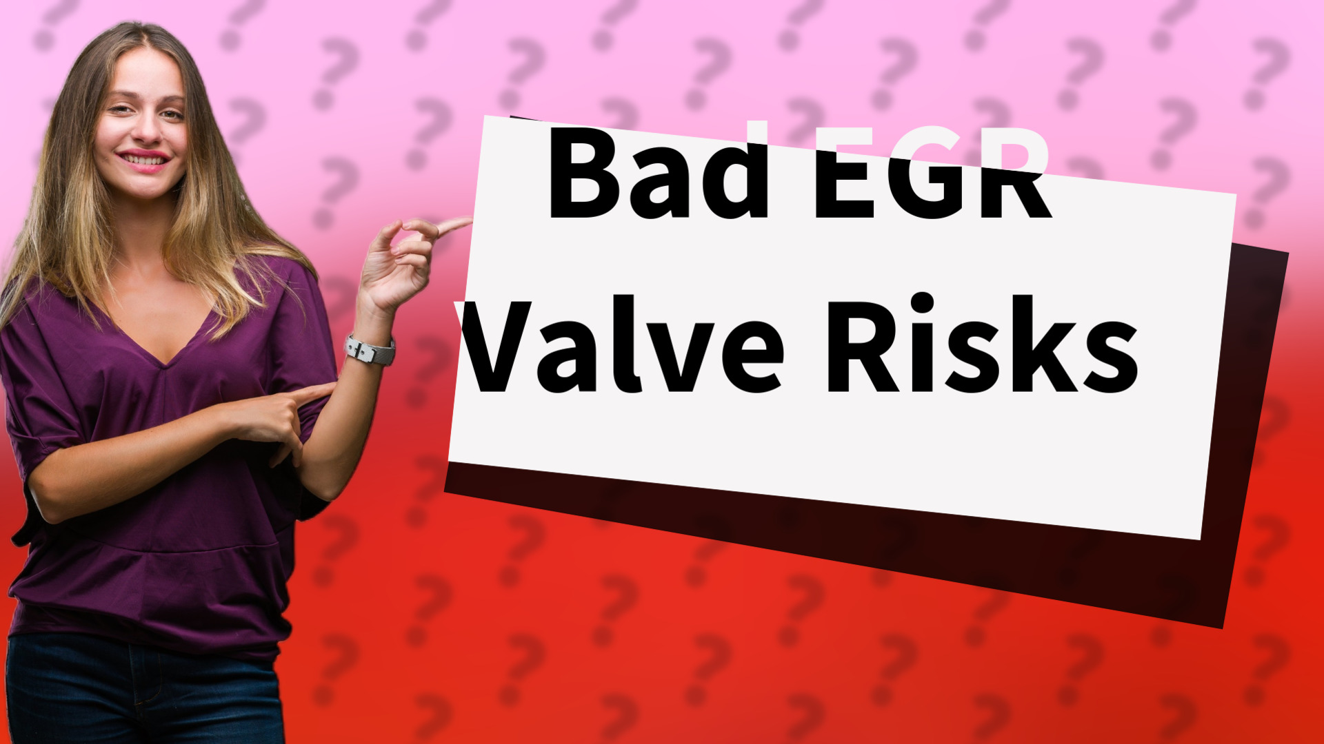 Bad EGR Valve Risks